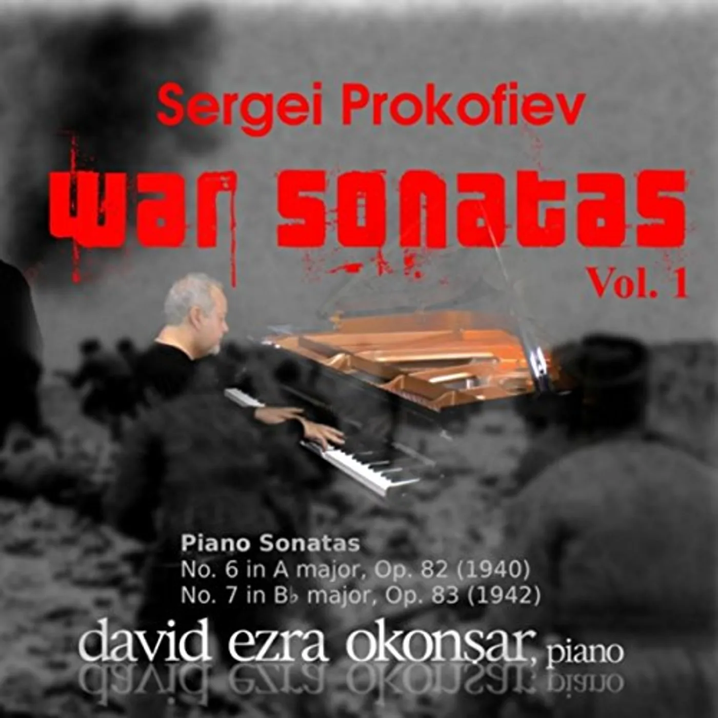 David Ezra Okonsar SERGEI PROKOFIEV WAR SONATAS 1 CD