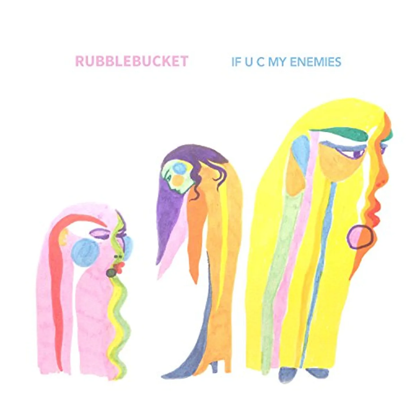 Rubblebucket If U C My Enemies Vinyl Record