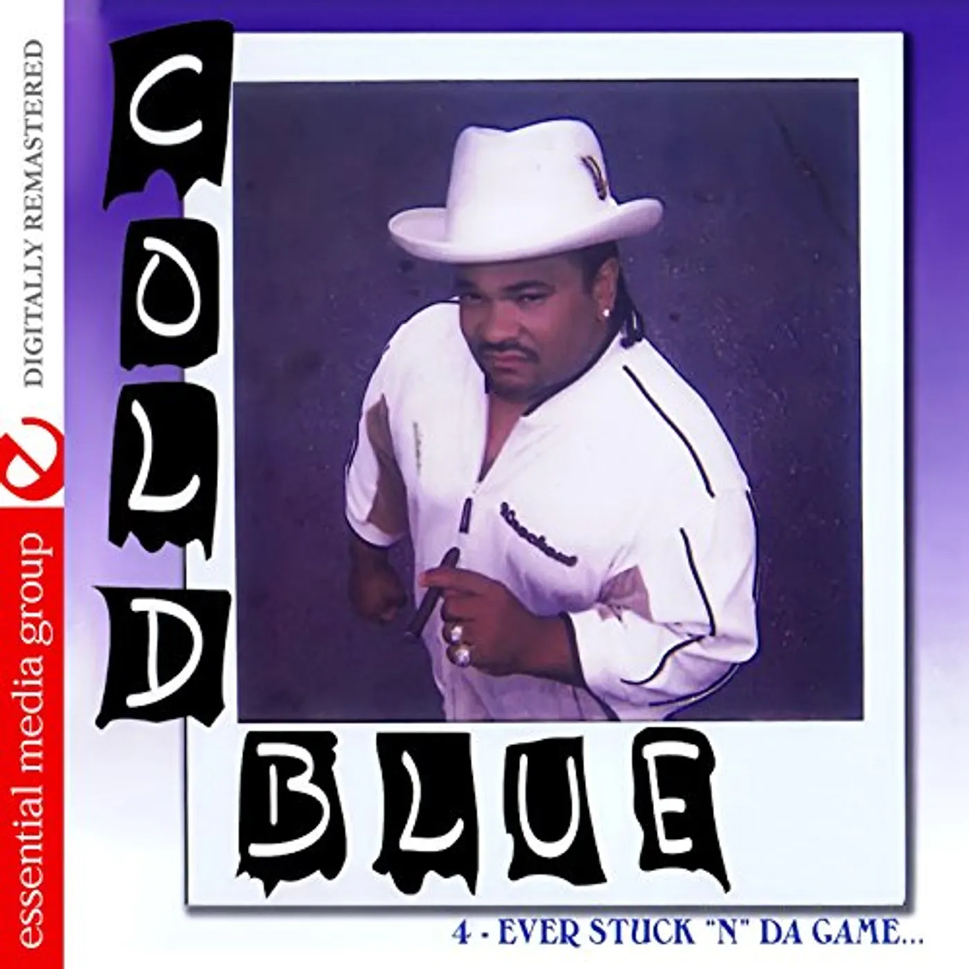 Cold Blue 4-EVER STUCK N DA GAME CD