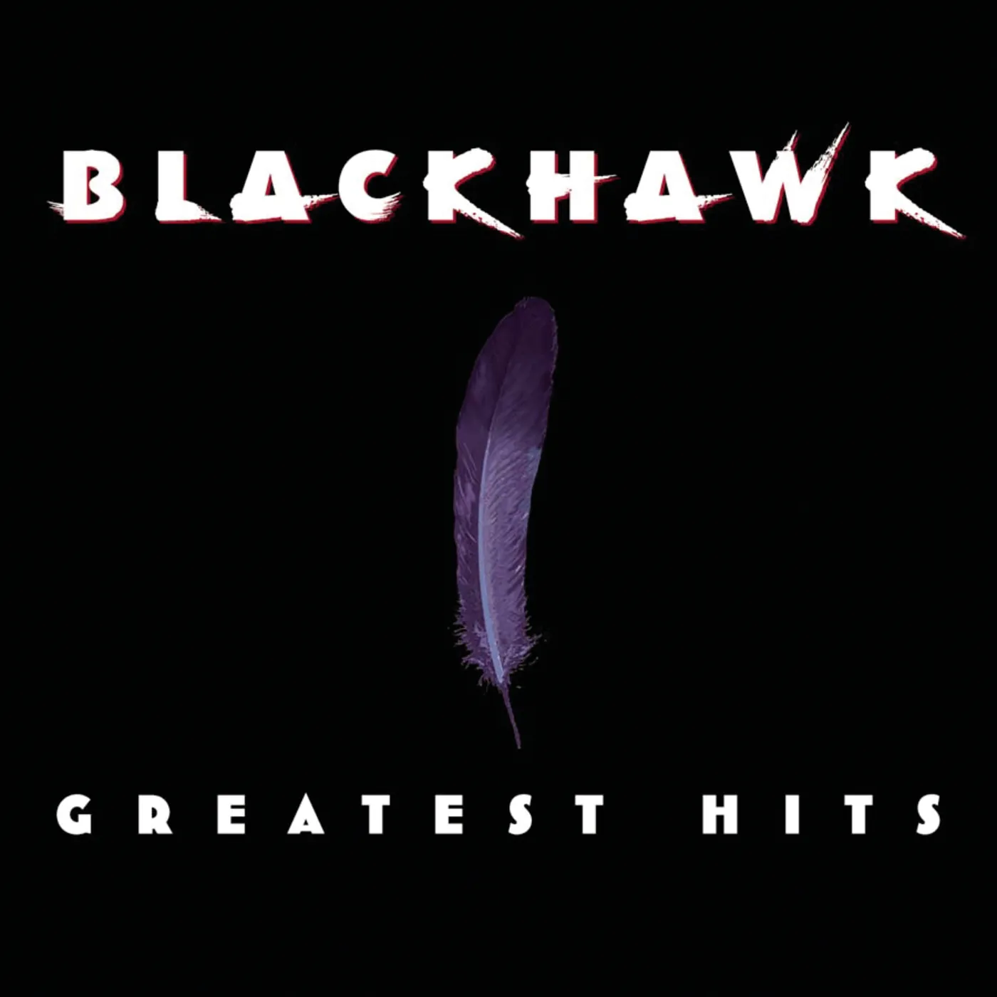 BlackHawk GREATEST HITS CD
