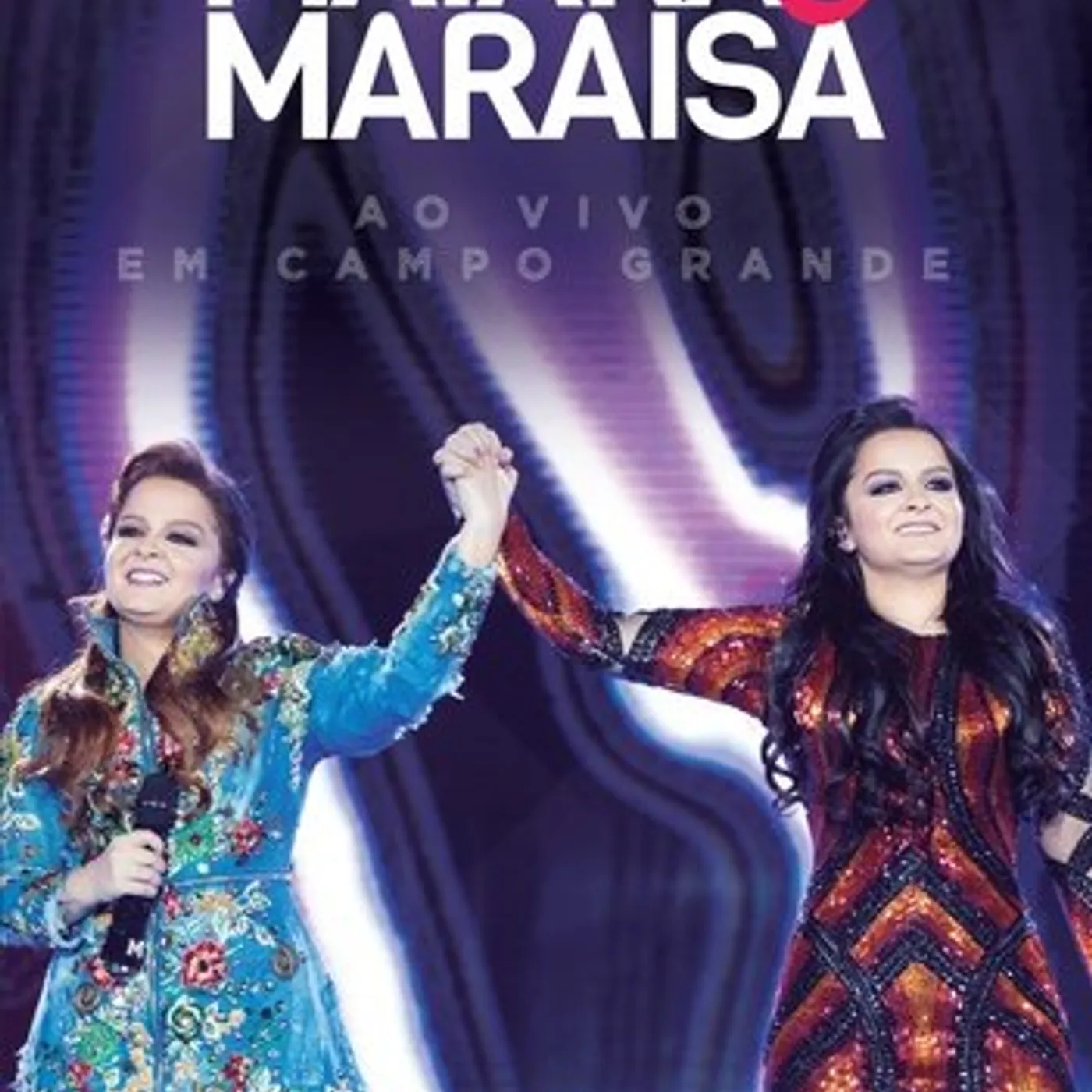 Maiara & Maraisa AO VIVO EM CAMPO GRANDE DVD