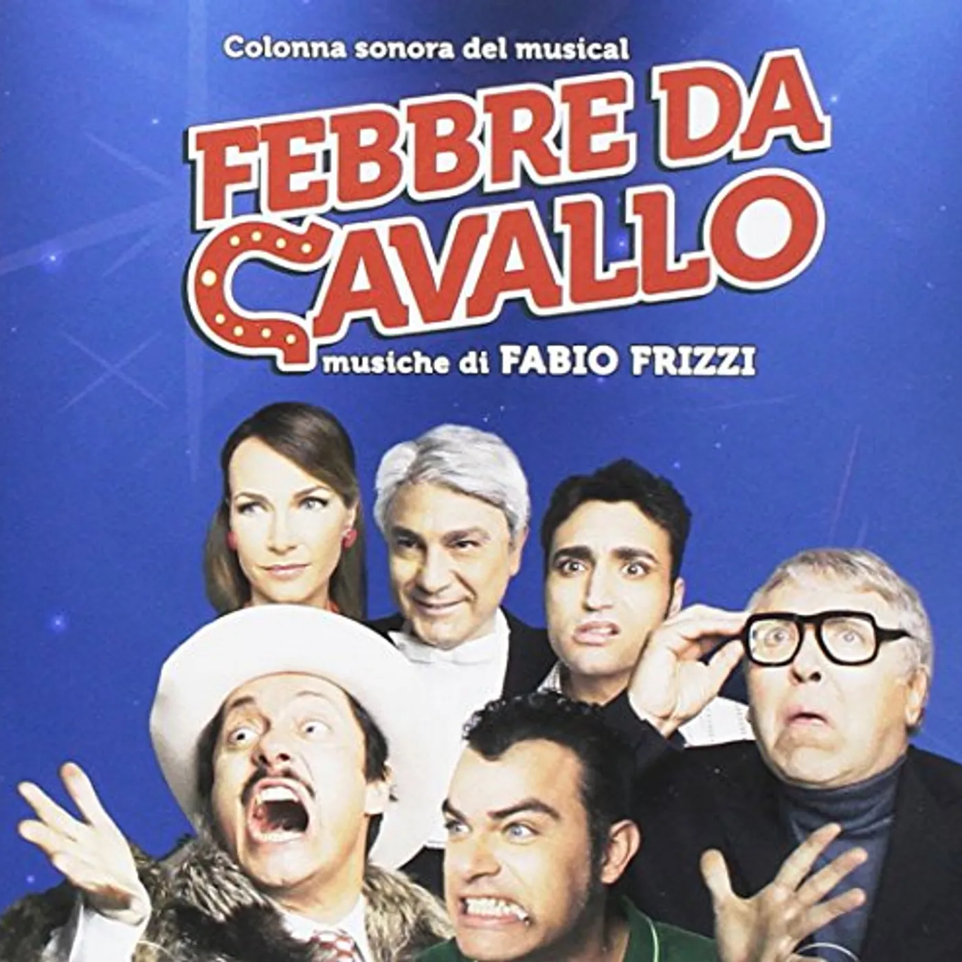Fabio Frizzi FEBBRE DA CAVALLO: LA COMMEDIA MUSICALE / Original Soundtrack CD