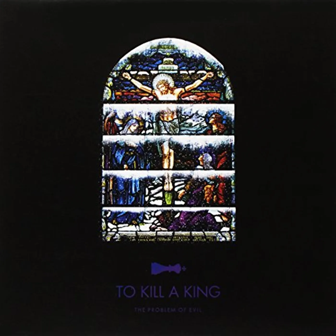 To Kill A King PROBLEM OF EVIL Vinyl Record