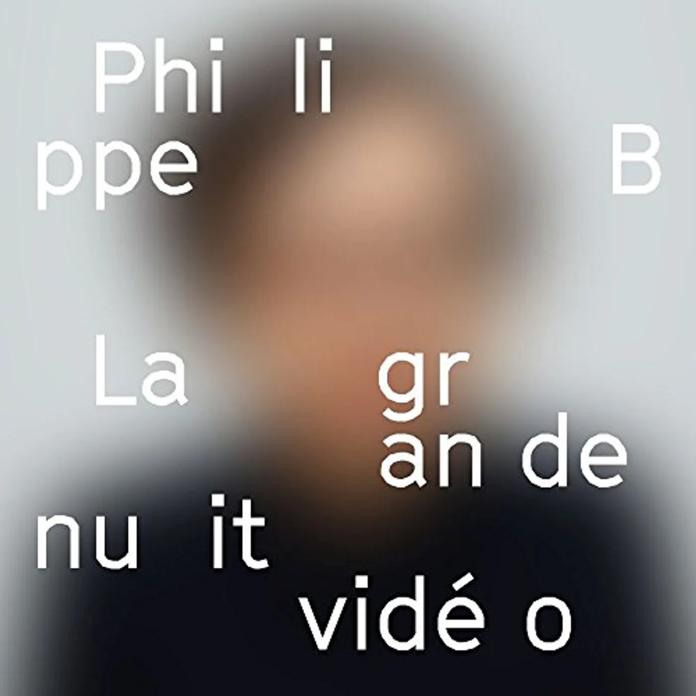 Philippe B LA GRANDE NUIT VIDEO CD