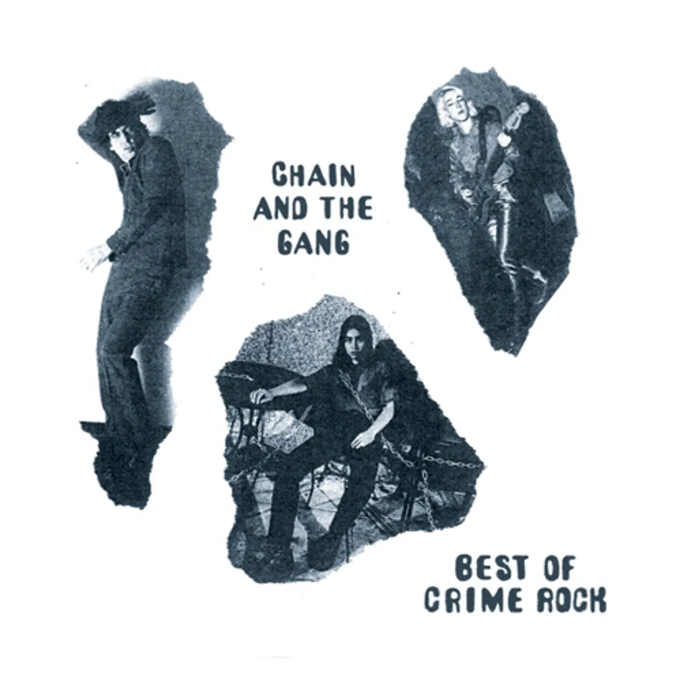Chain and The Gang Best of Crime Rock Vinyl Record
