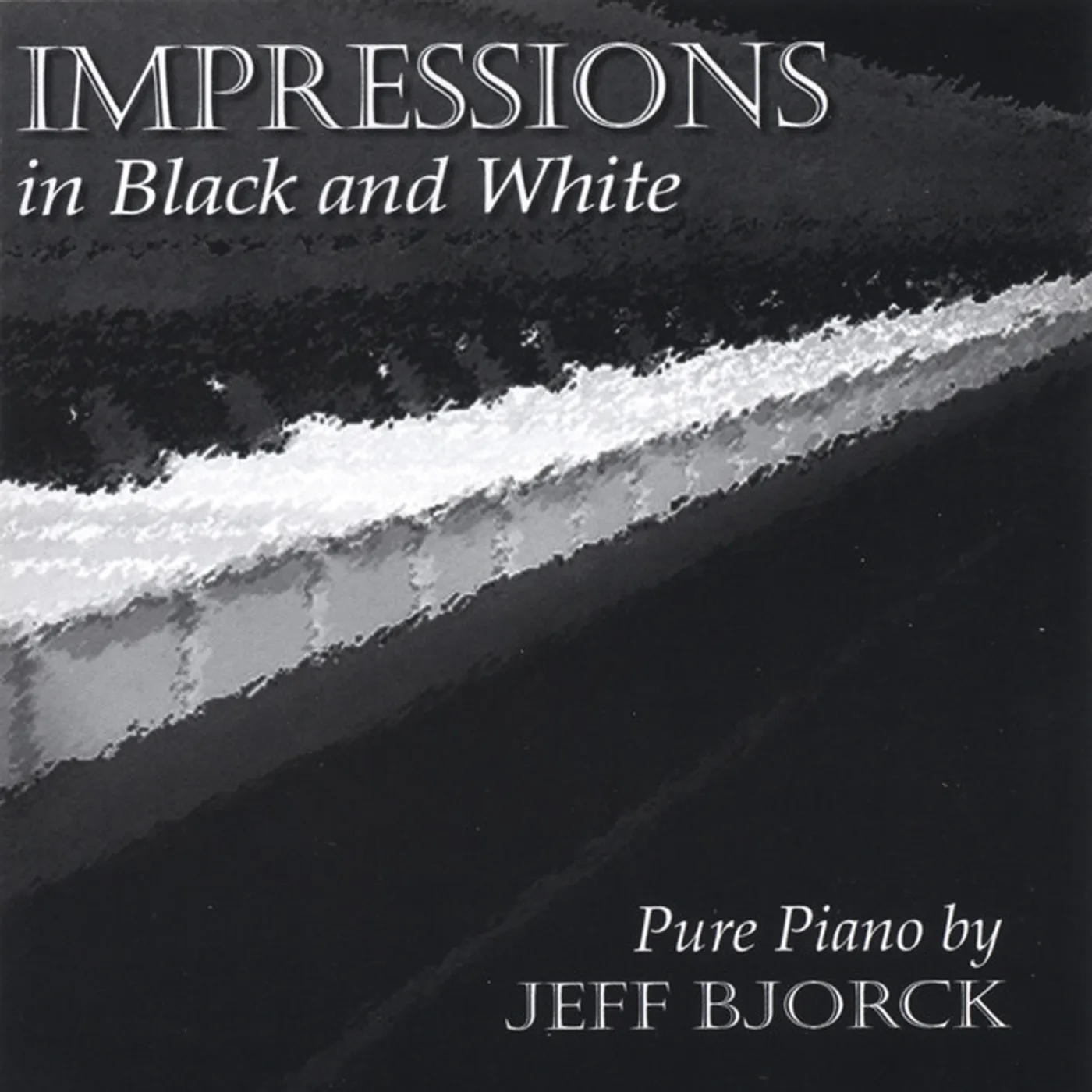Jeff Bjorck IMPRESSIONS IN BLACK & WHITE CD