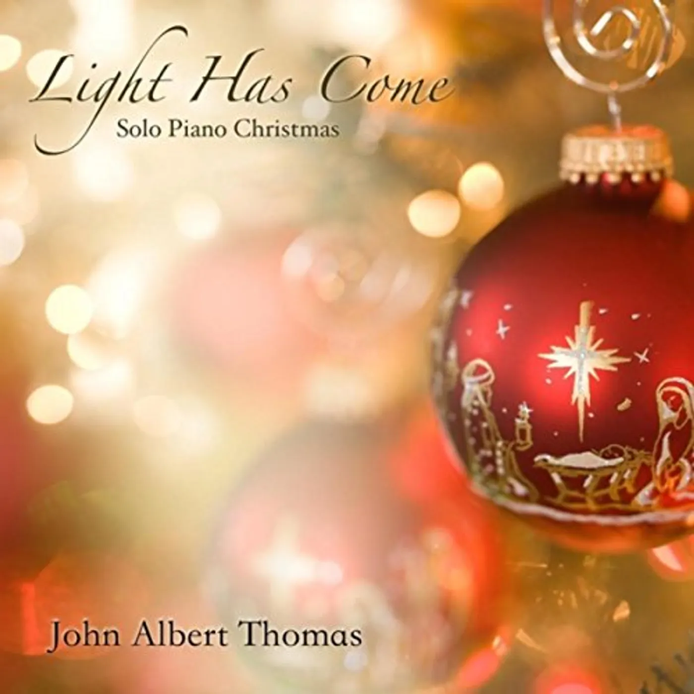 John Albert Thomas LIGHT HAS COME (SOLO PIANO CHRISTMAS) CD