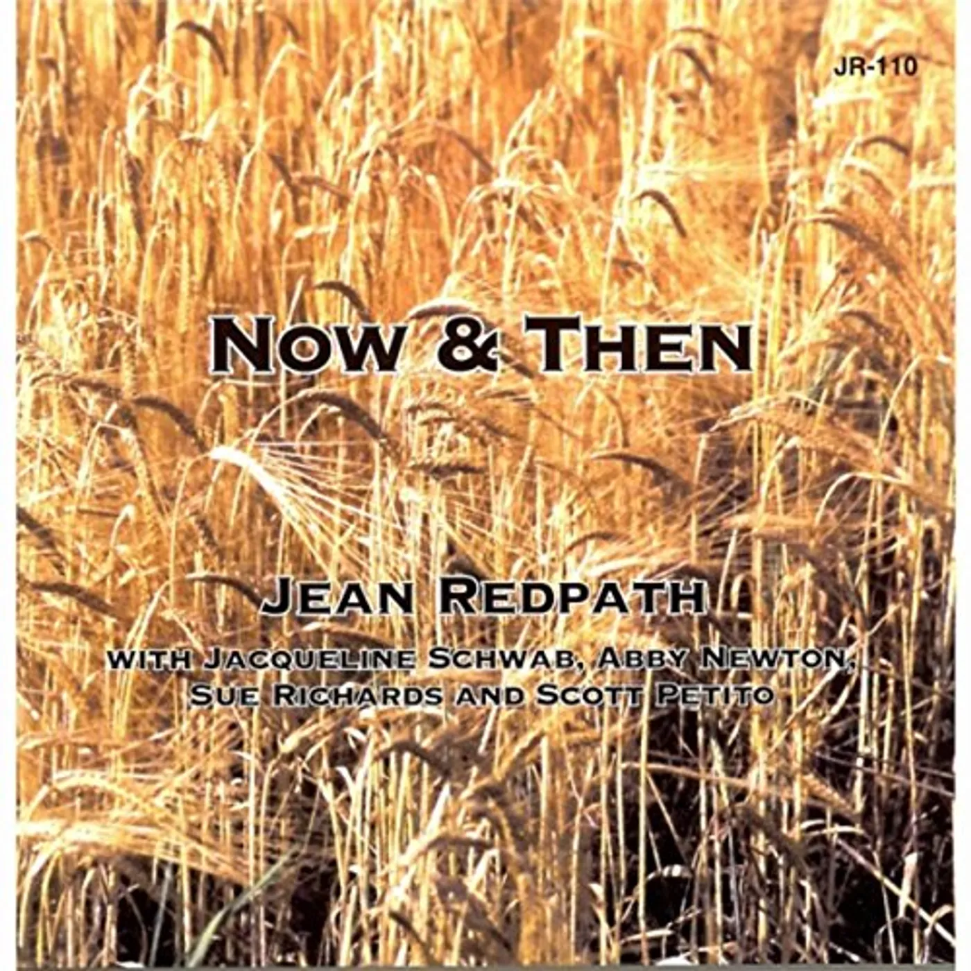 Jean Redpath NOW & THEN CD