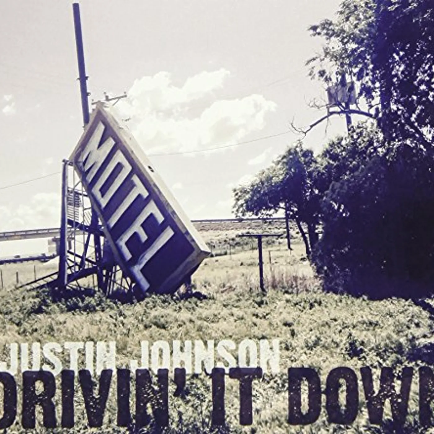 Justin Johnson DRIVIN IT DOWN CD