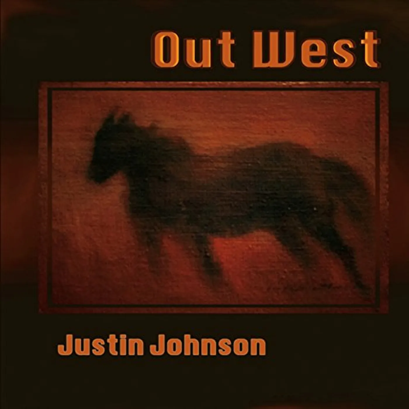 Justin Johnson OUT WEST CD