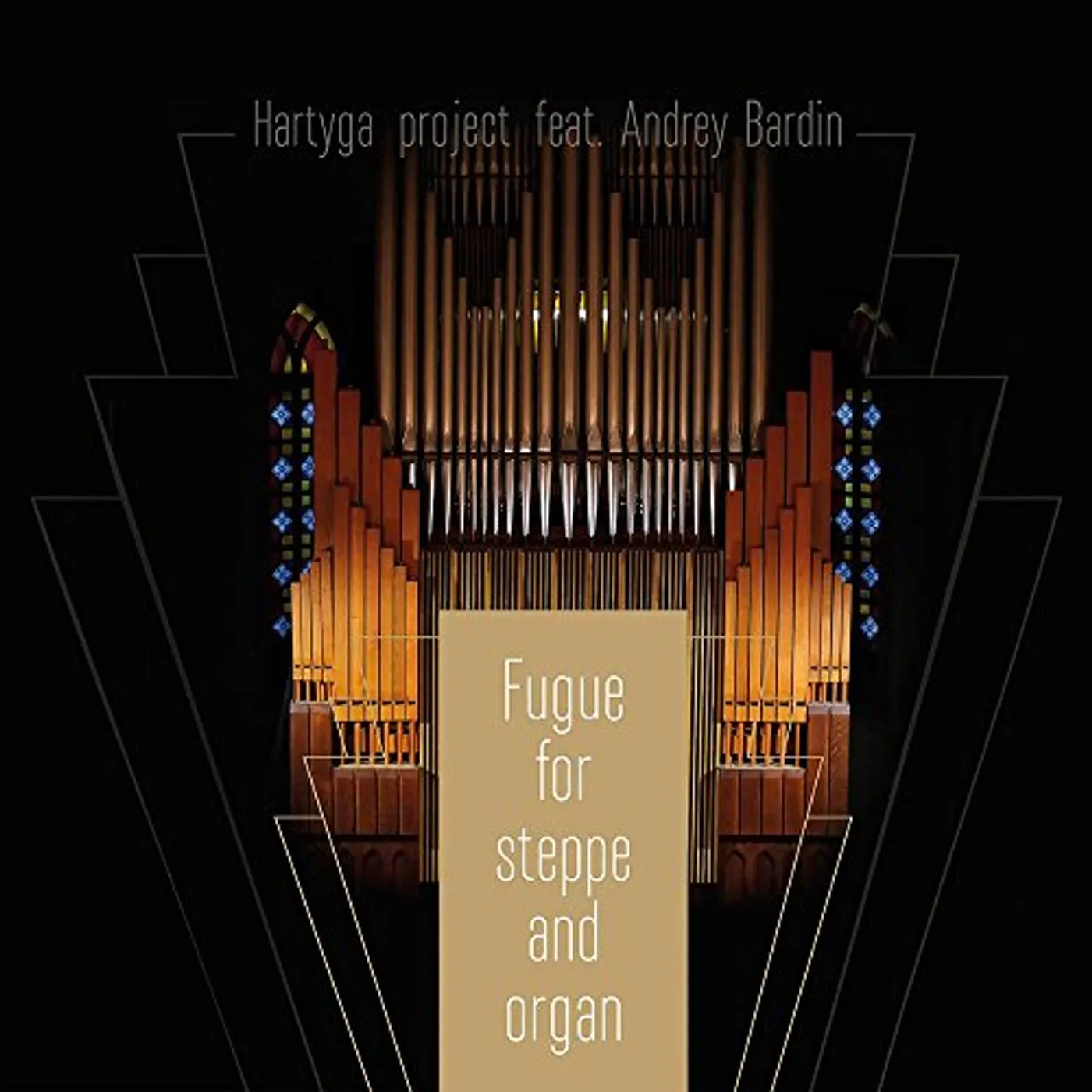 Hartyga FUGUE FOR STEPPE WITH ORGAN CD