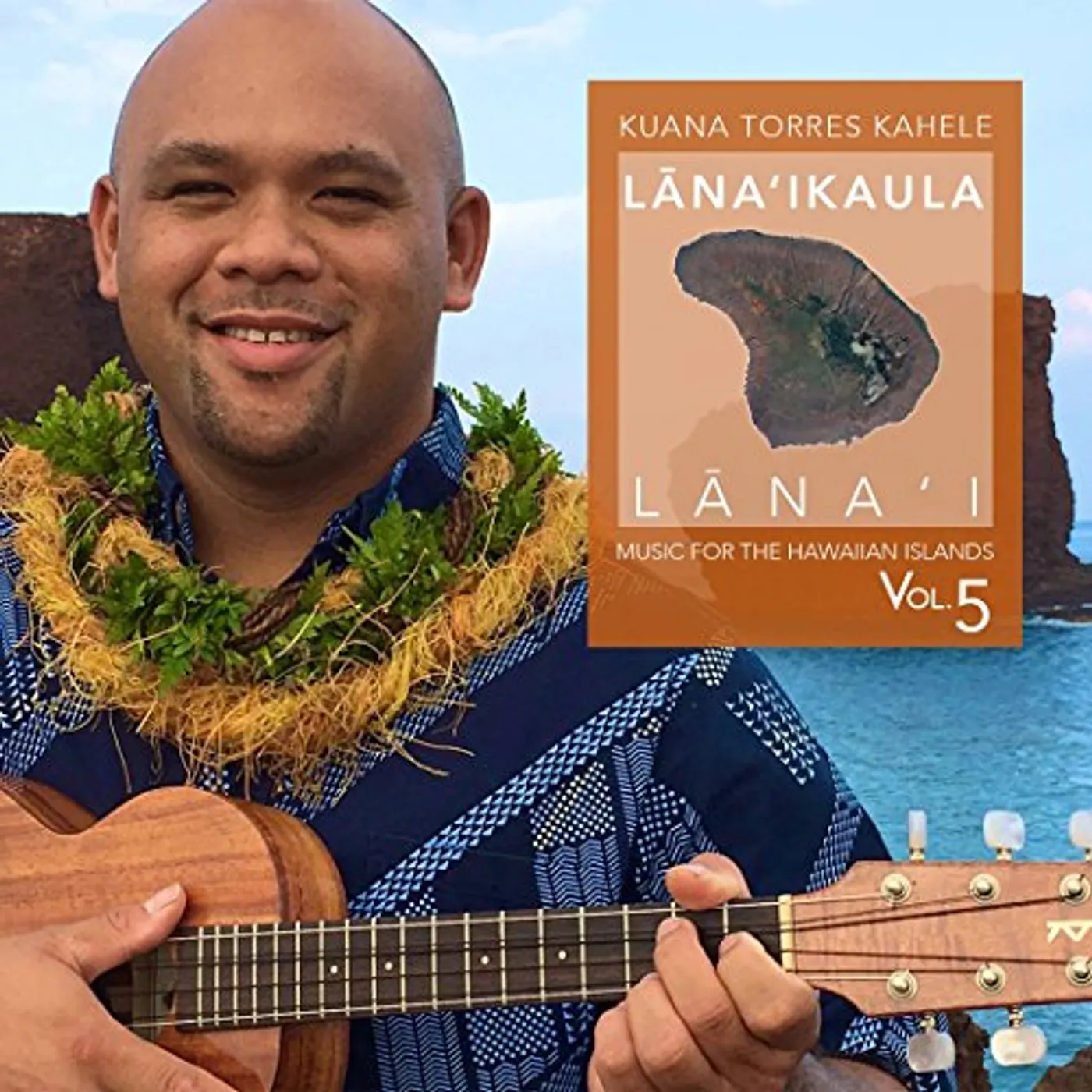 Kuana Torres Kahele MUSIC FOR THE HAWAIIAN ISLANDS VOL 5: LANA'IKAULA CD