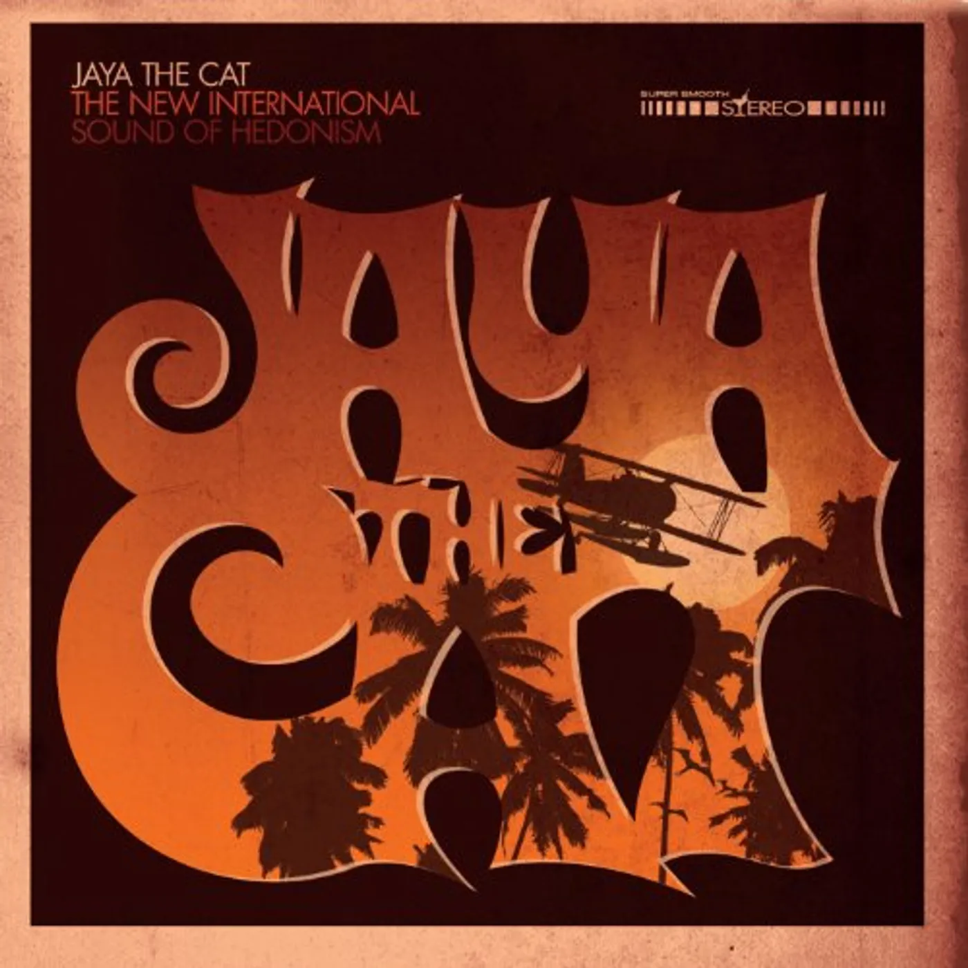 Jaya The Cat NEW INTERNATIONAL SOUND OF HEDONISM Vinyl Record