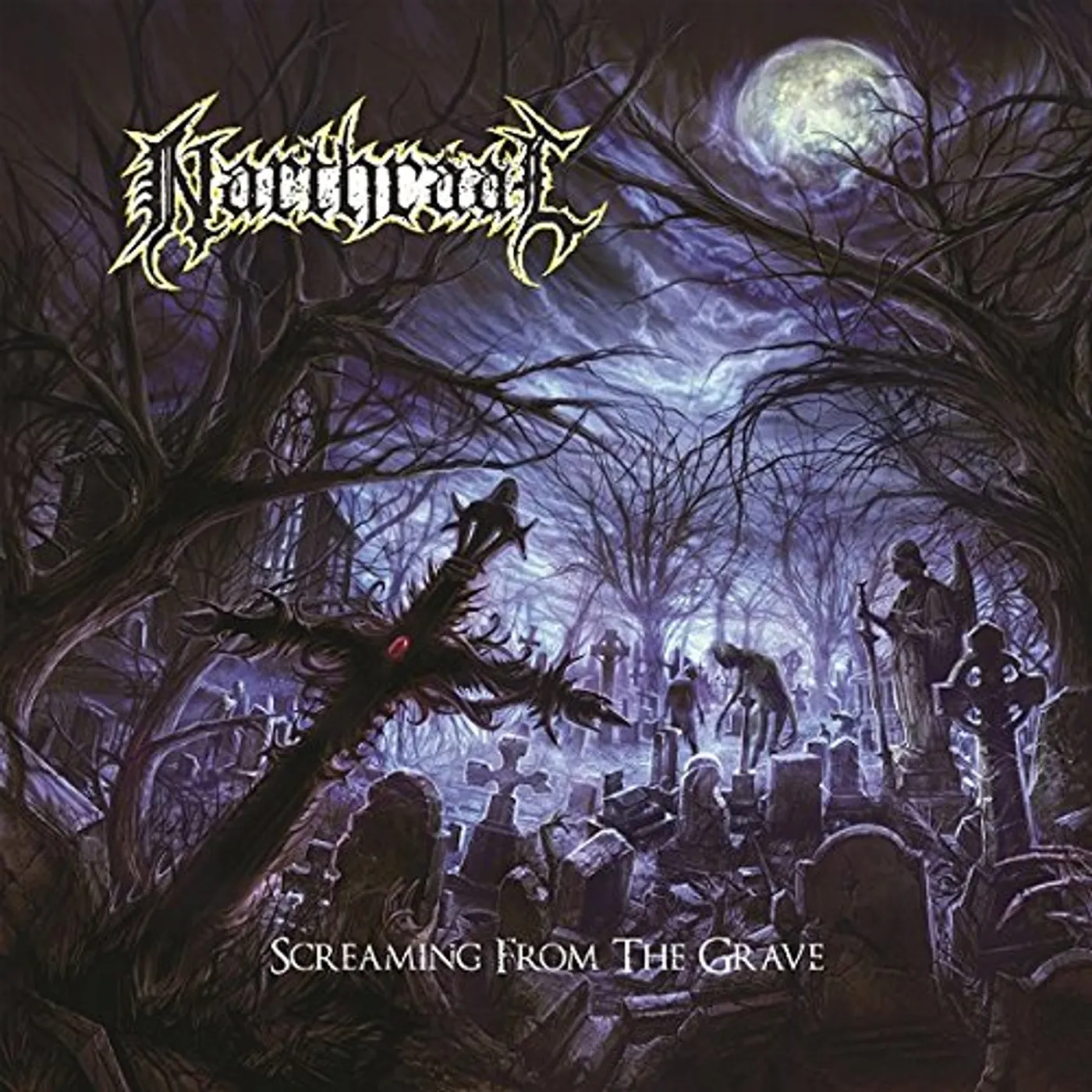 Narthraal SCREAMING FROM THE GRAVE CD