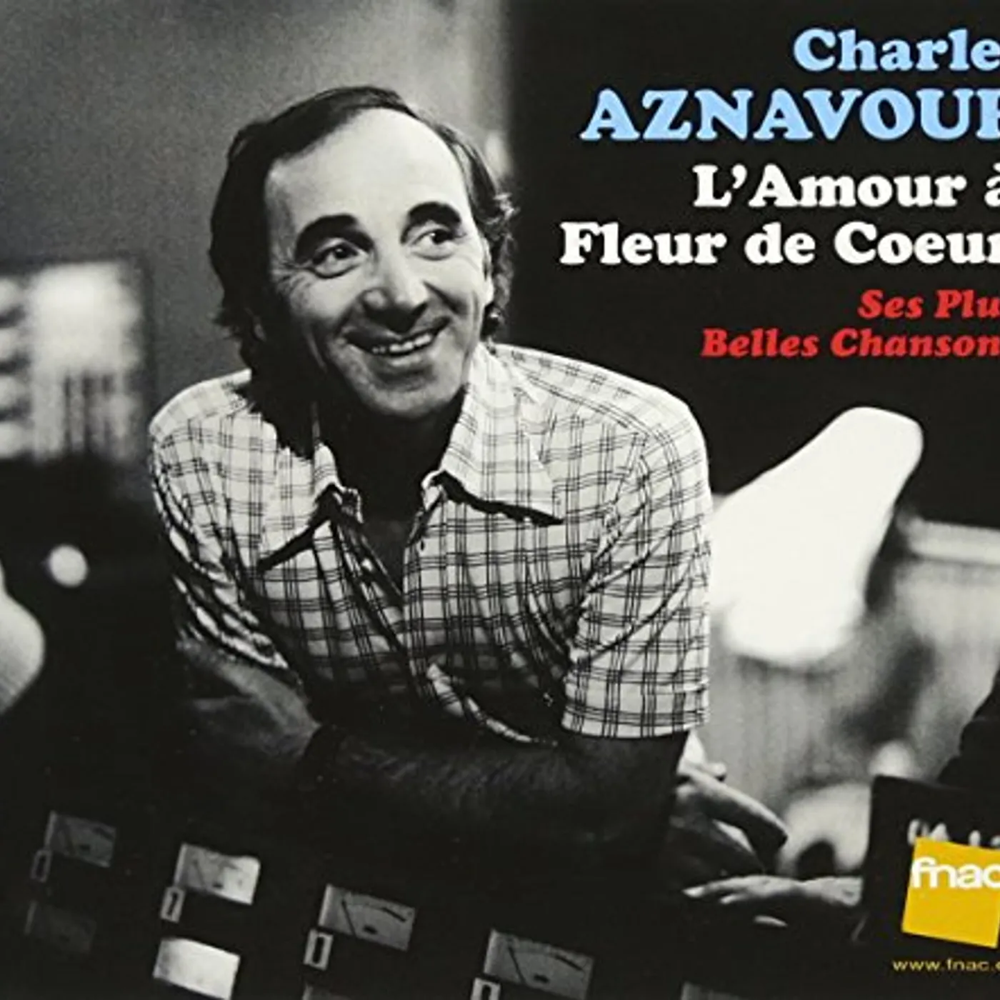 Charles Aznavour L`AMOUR A FELUR DE COEUR CD