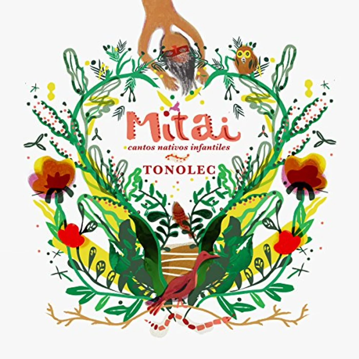 Tonolec MITAI CANTOS NATIVOS INFANTILES CD