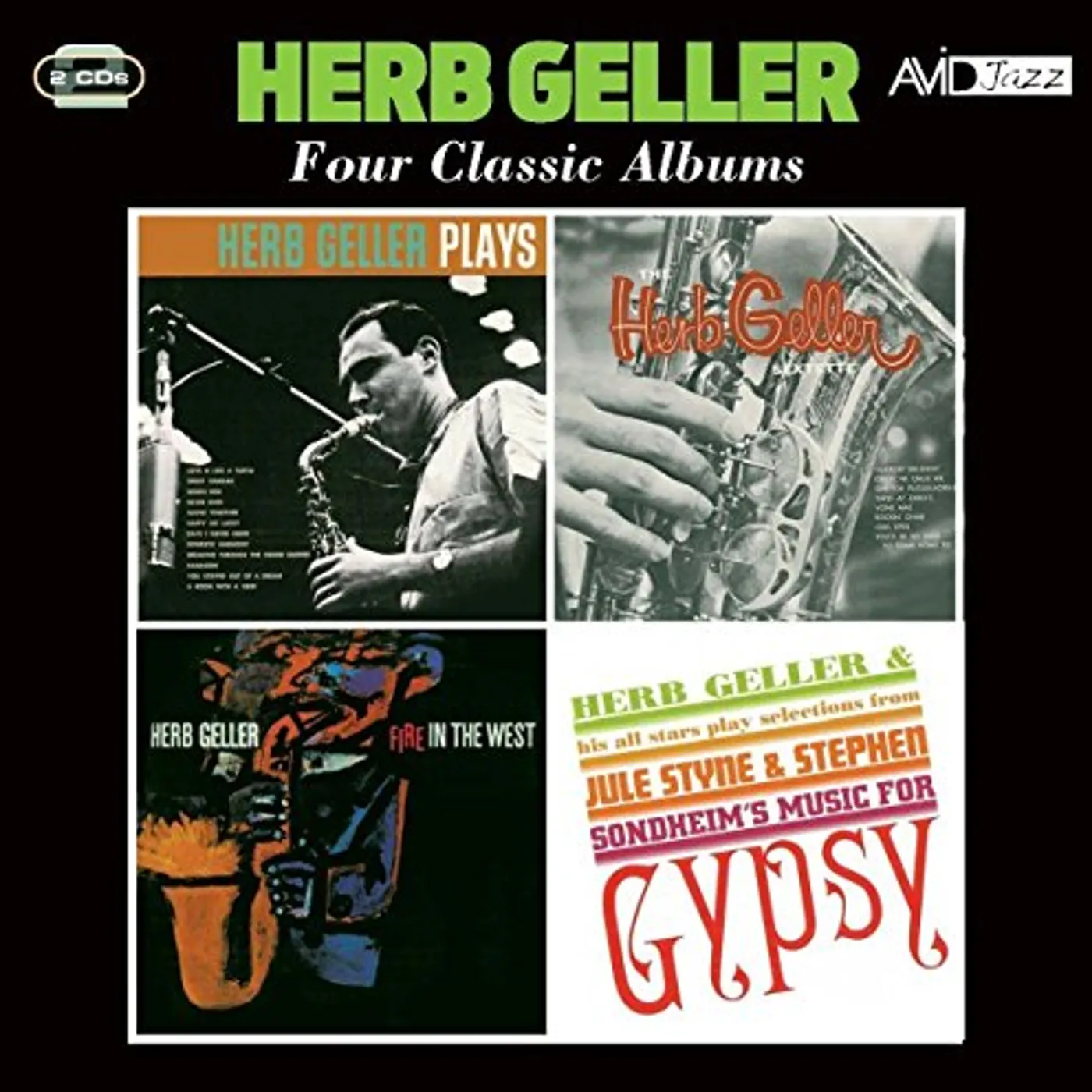 Herb Geller PLAYS / SEXTETTE / FIRE IN THE WEST / PLAYS GYPSY CD