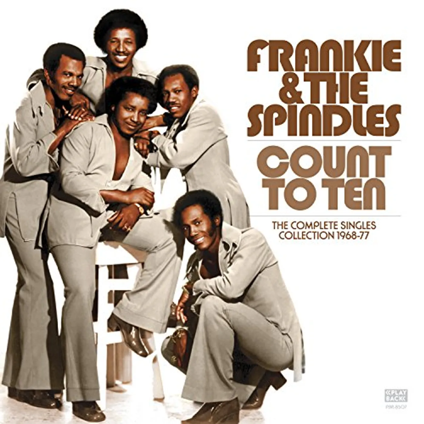Frankie & The Spindles COUNT TO TEN - COMPLETE SINGLES COLLECTION 1968-77 Vinyl Record