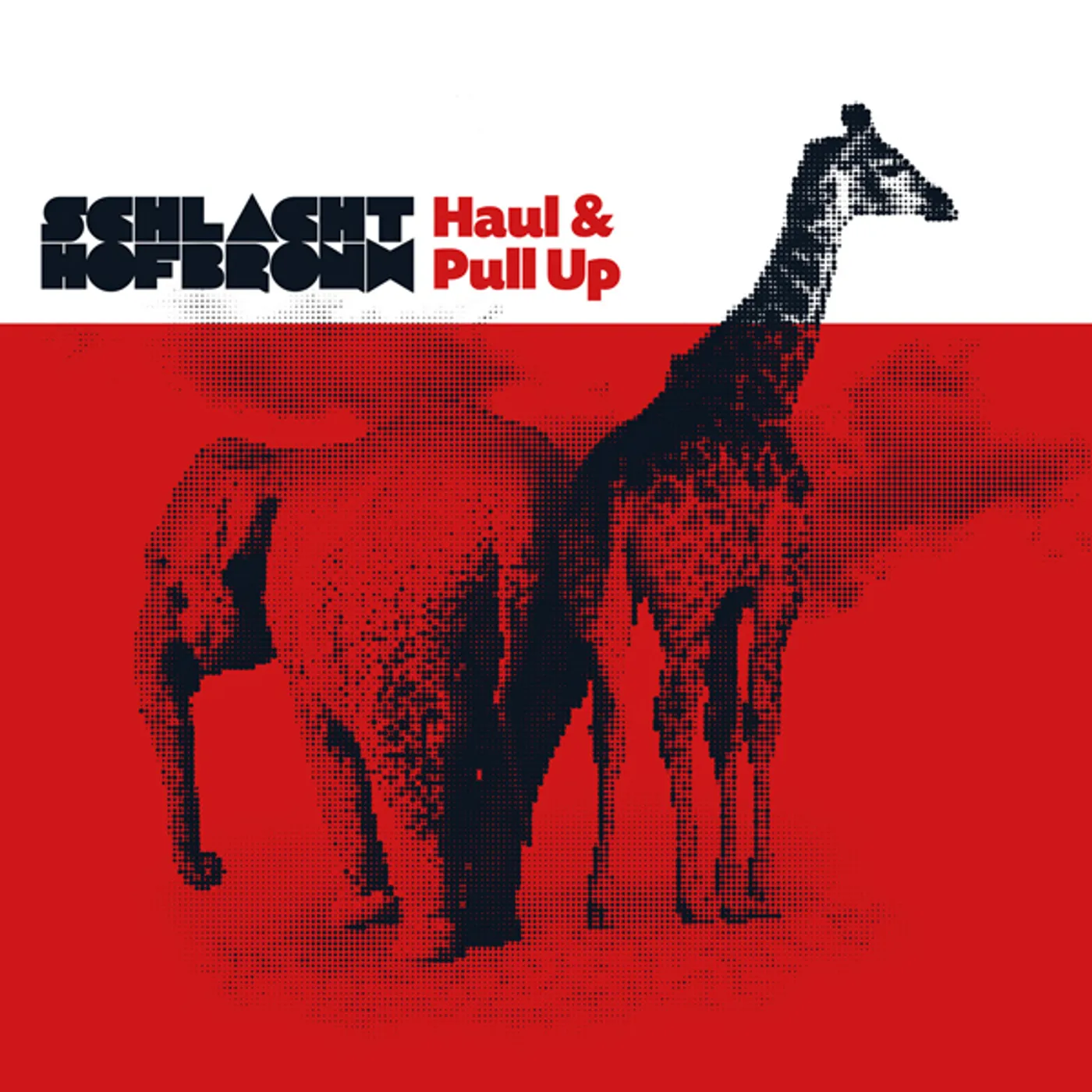 Schlachthofbronx HAUL & PULL UP CD