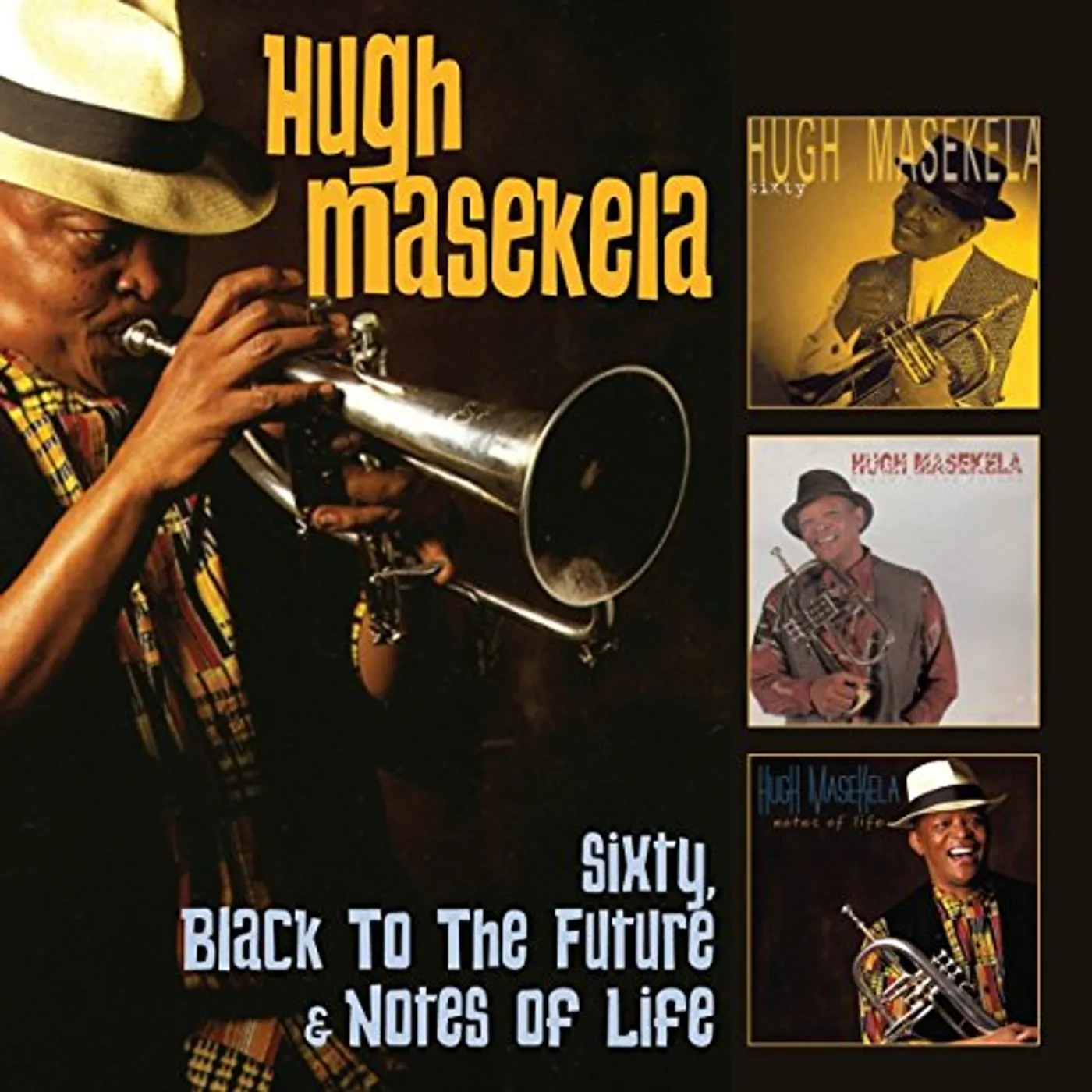 Hugh Masekela SIXTY / BLACK TO THE FUTURE / NOTES OF LIFE CD