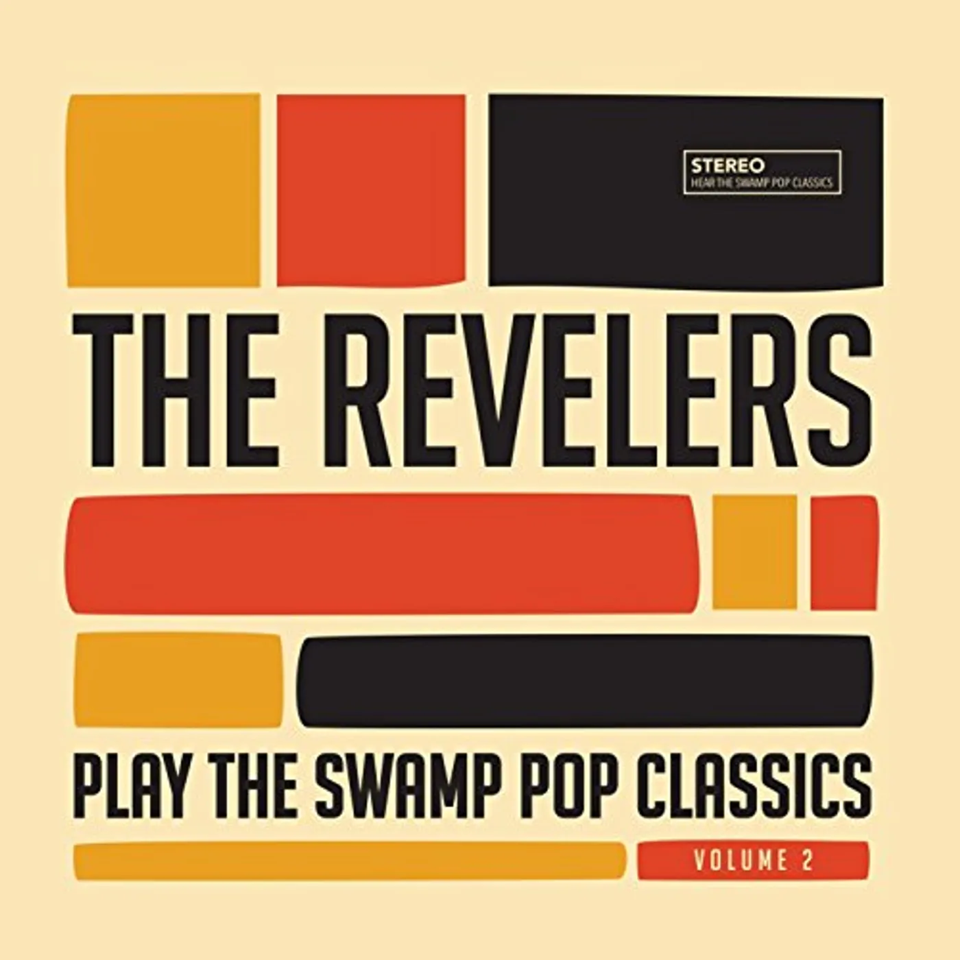 The Revelers PLAY THE SWAMP POP CLASSICS 2 Vinyl Record