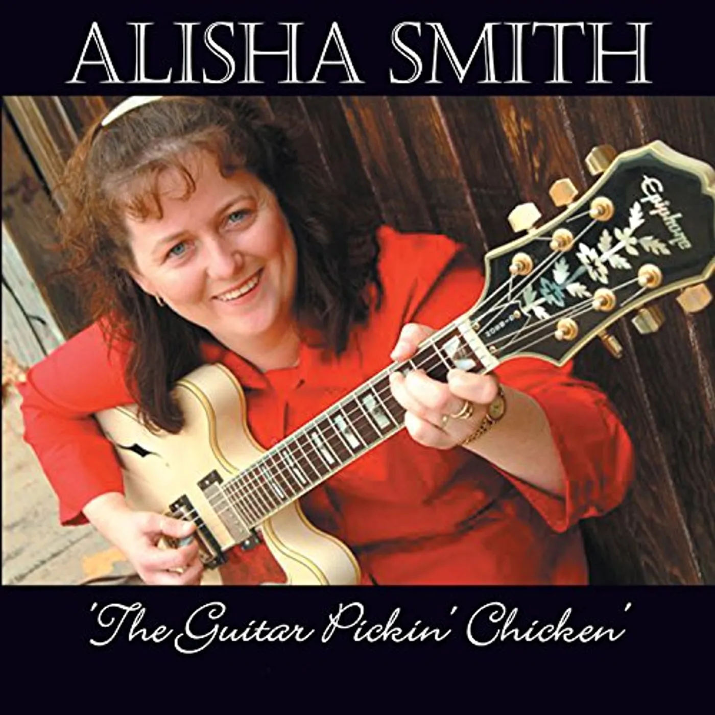 Alisha Smith GUITAR PICKIN CHICKEN CD