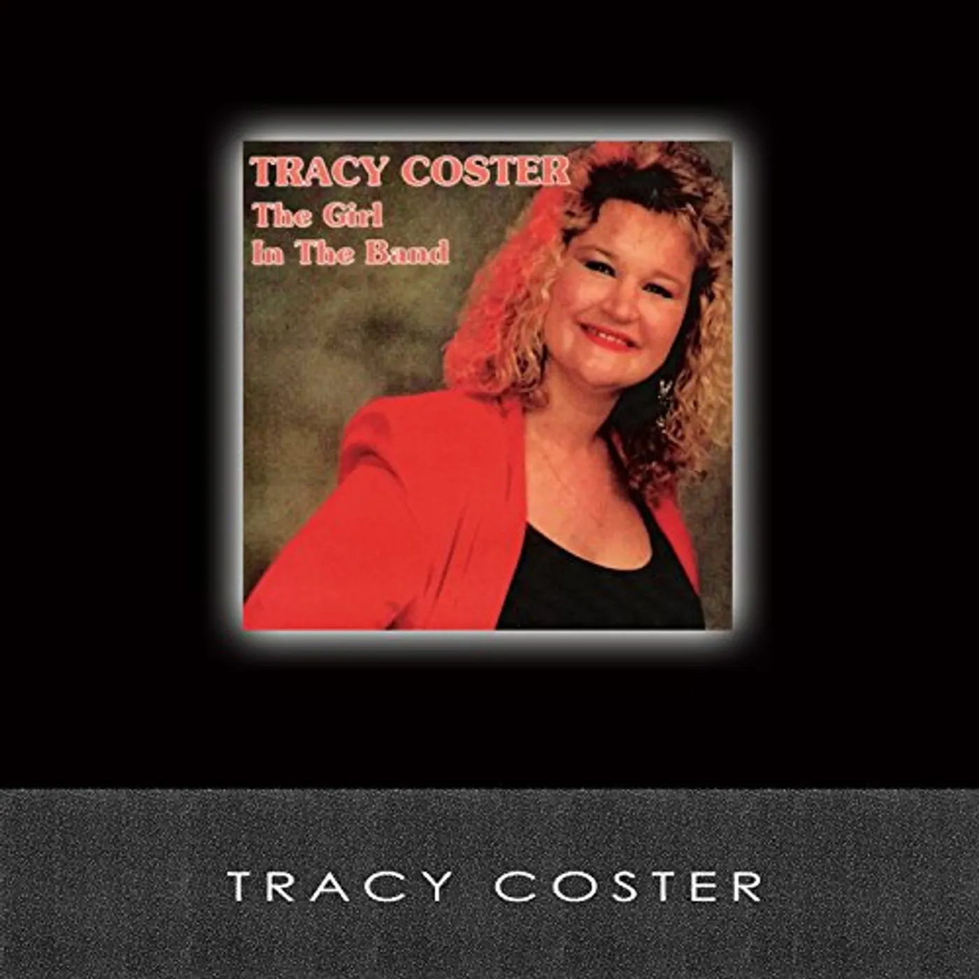 Tracy Coster GIRL IN THE BAND CD