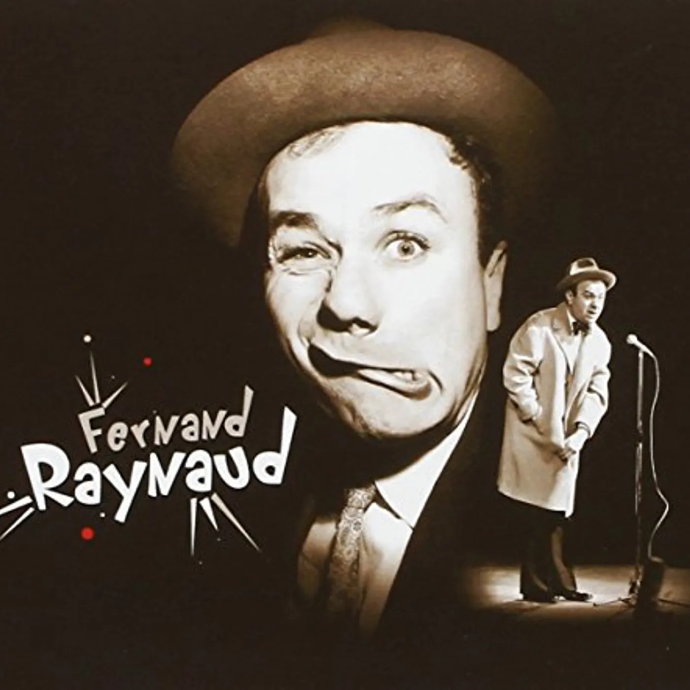 Fernand Raynaud UN COMIQUE DE LEGENDE CD