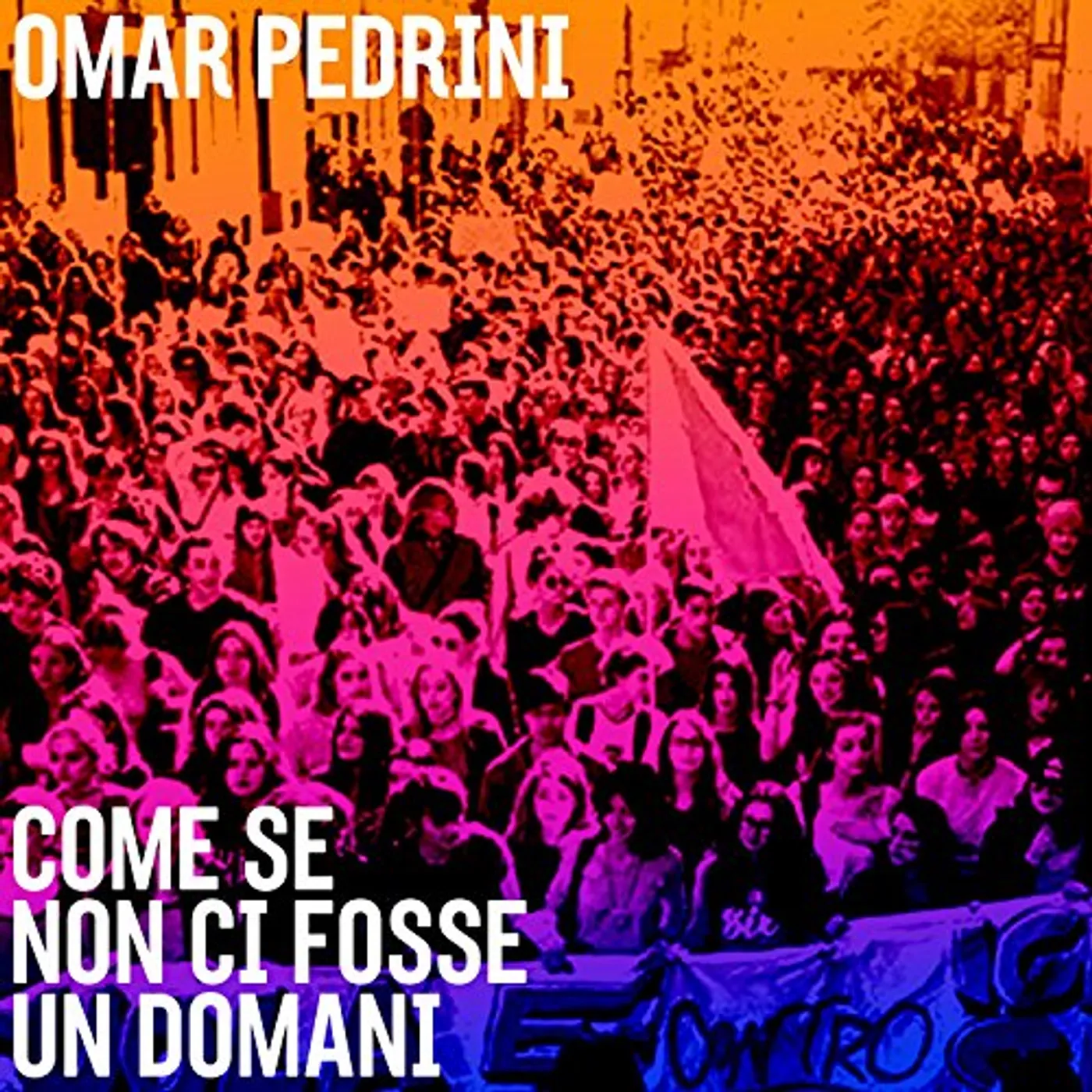 Omar Pedrini COME SE NON CI FOSSE UN DOMANI CD