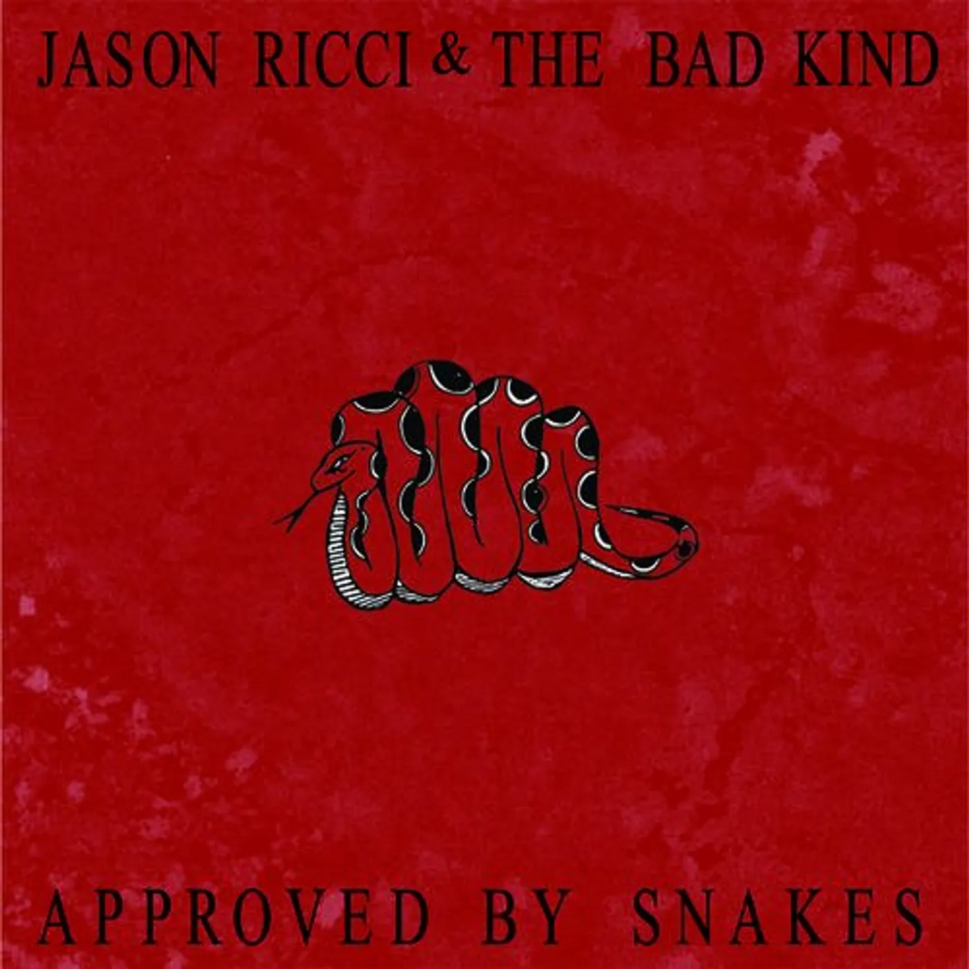 Jason Ricci & The Bad Kind APPROVED BY SNAKES CD