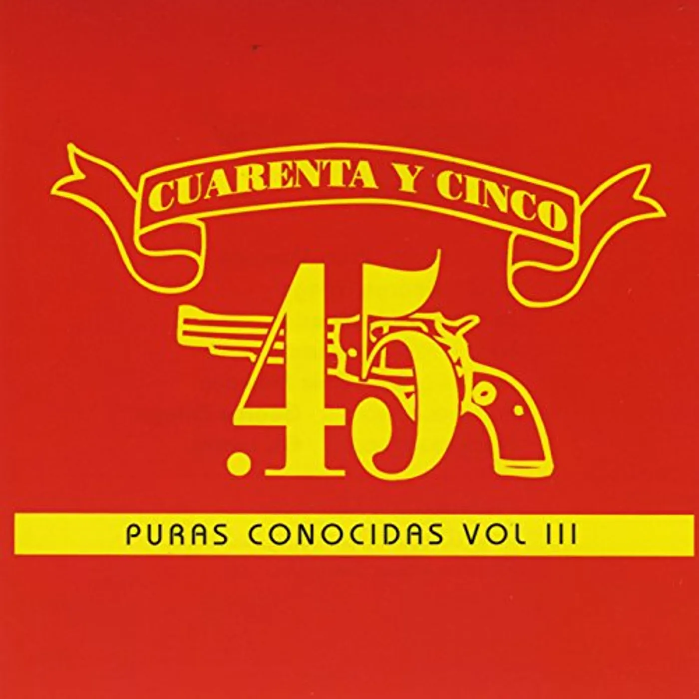 Cuarenta y Cinco PURAS CONOCIDAS 3 CD