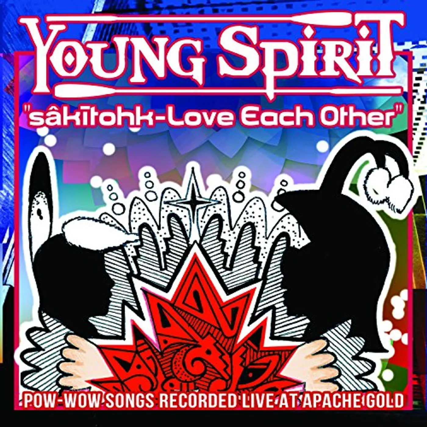 Young Spirit SAKITOHK: LOVE EACH OTHER CD