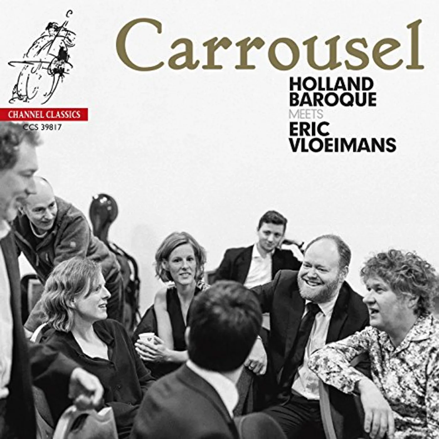 CARROUSEL: HOLLAND BAROQUE MEETS ERIC VLOIEMANS CD