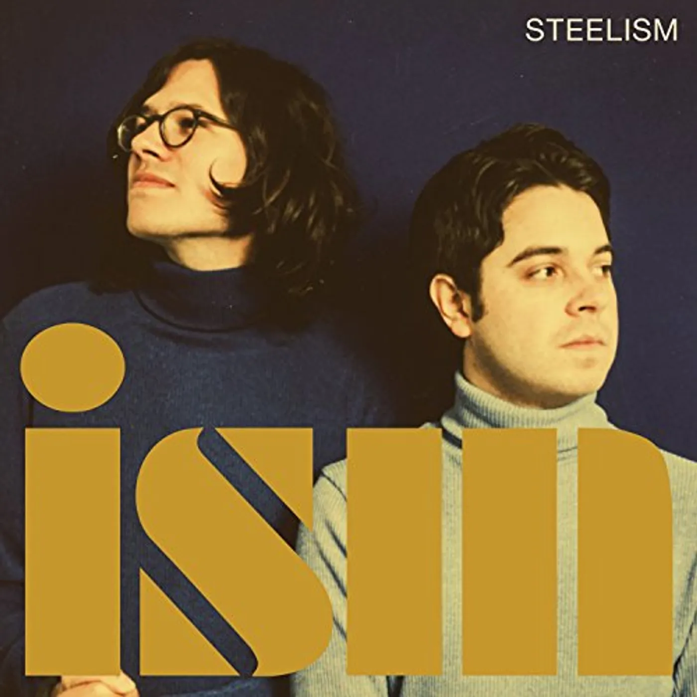 Steelism ism Vinyl Record