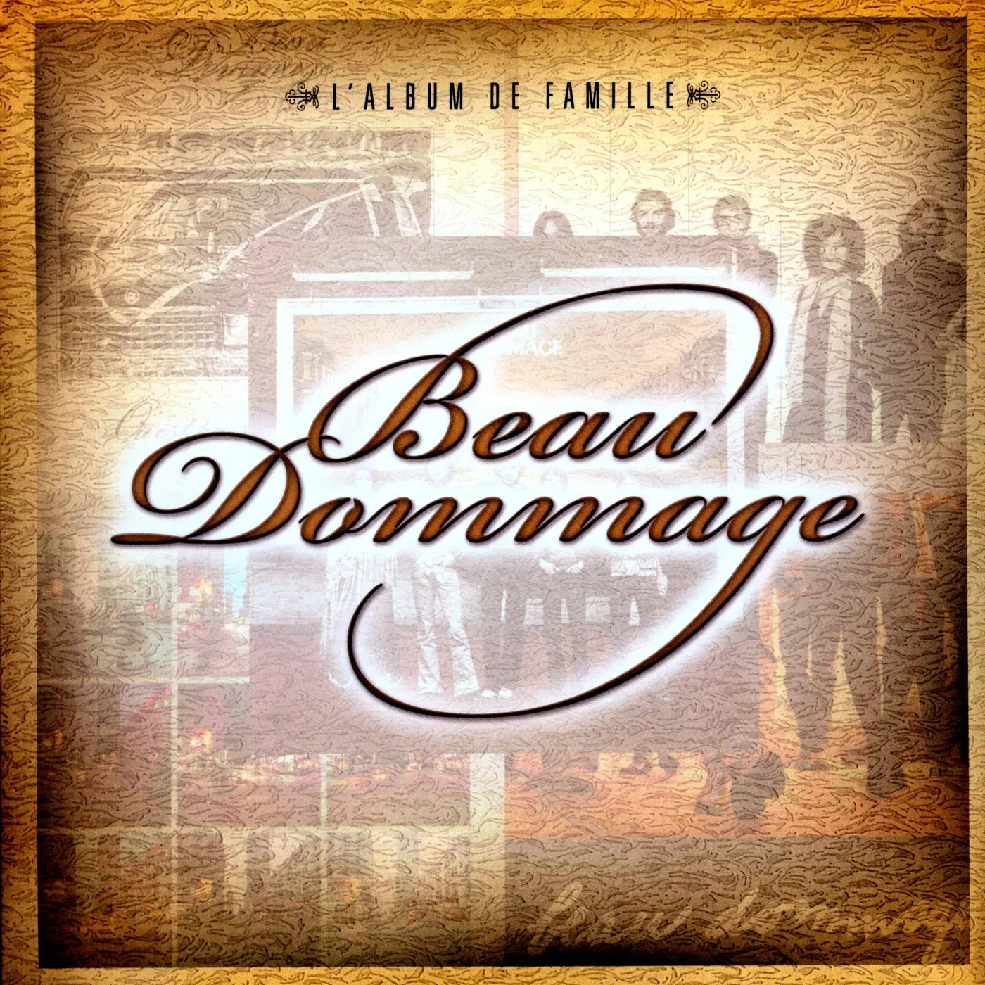 Beau Dommage LALBUM DE FAMILLE CD