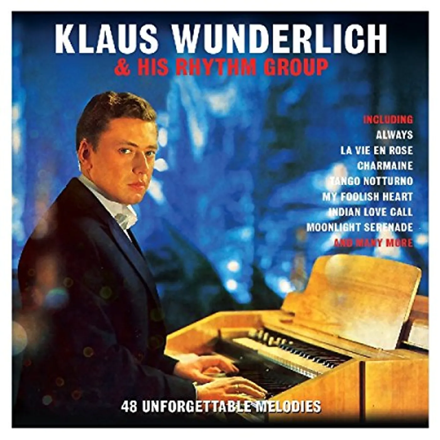 Klaus Wunderlich 48 UNFORGETTABLE MELODIES CD