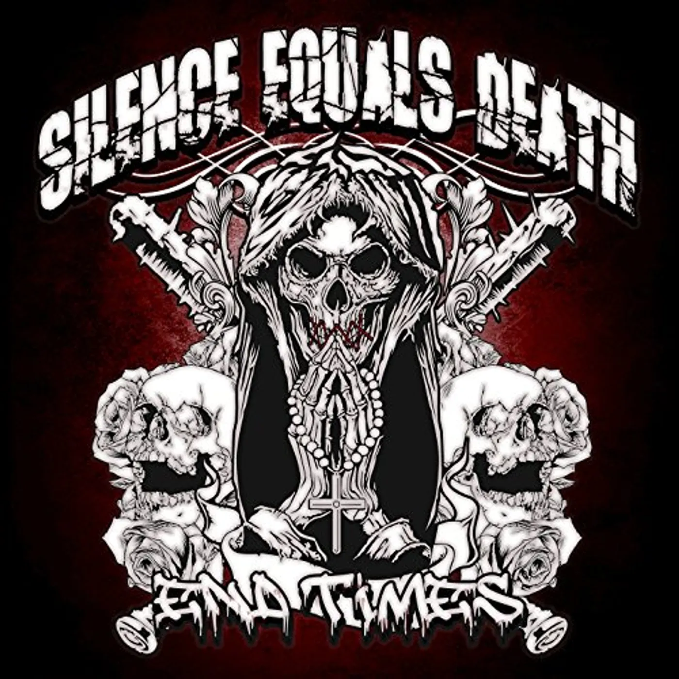 Silence Equals Death END TIMES CD
