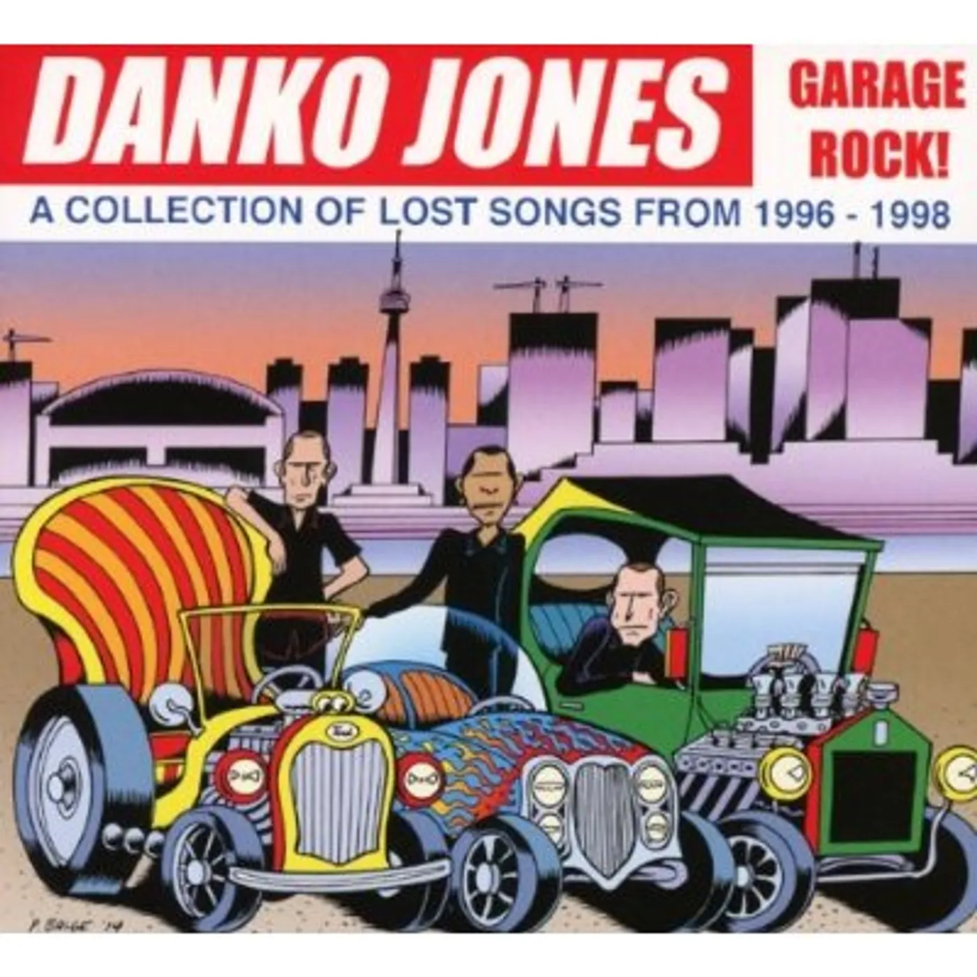 Danko Jones GARAGE ROCK A COLLECTION OF LOST SONGS FROM 1996 CD