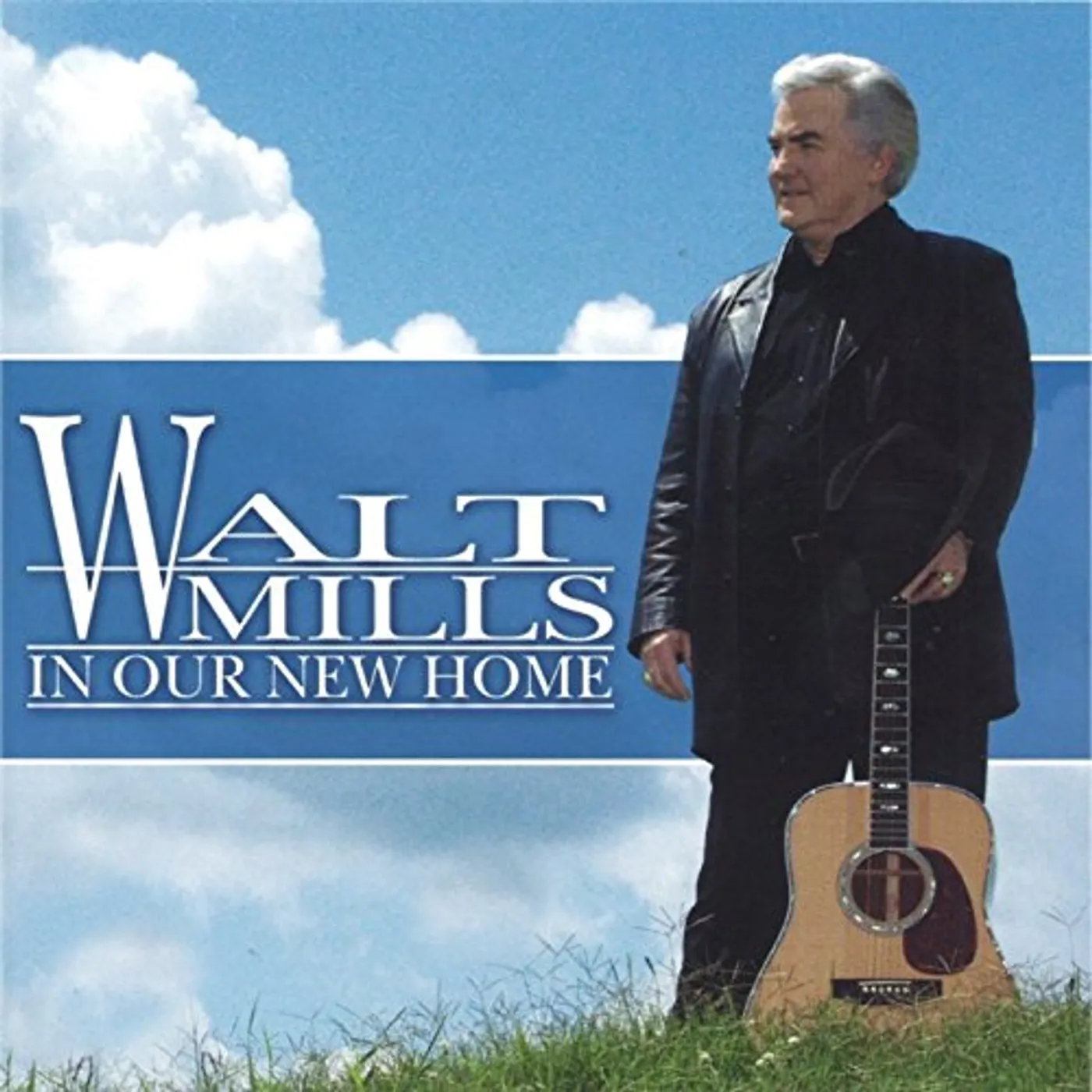 Walt Mills IN OUR NEW HOME CD