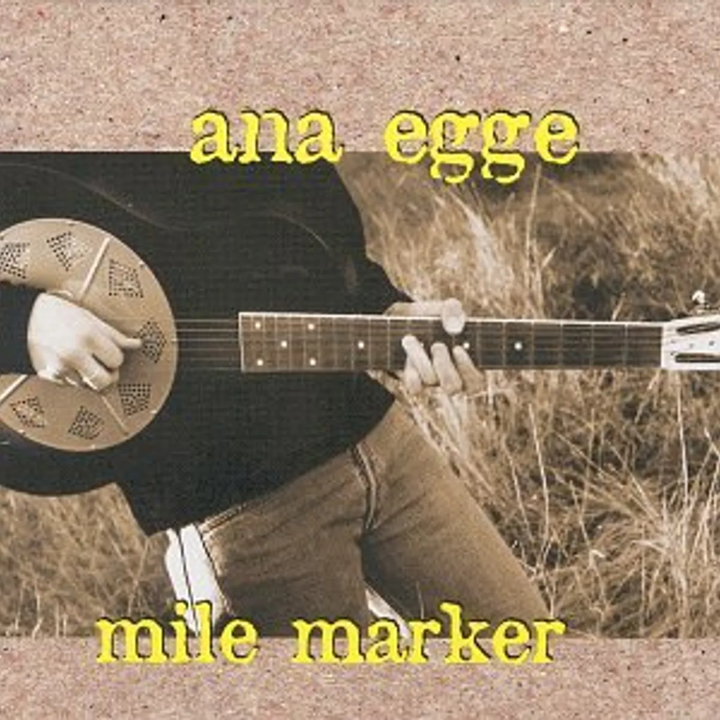 Ana Egge MILE MARKER CD