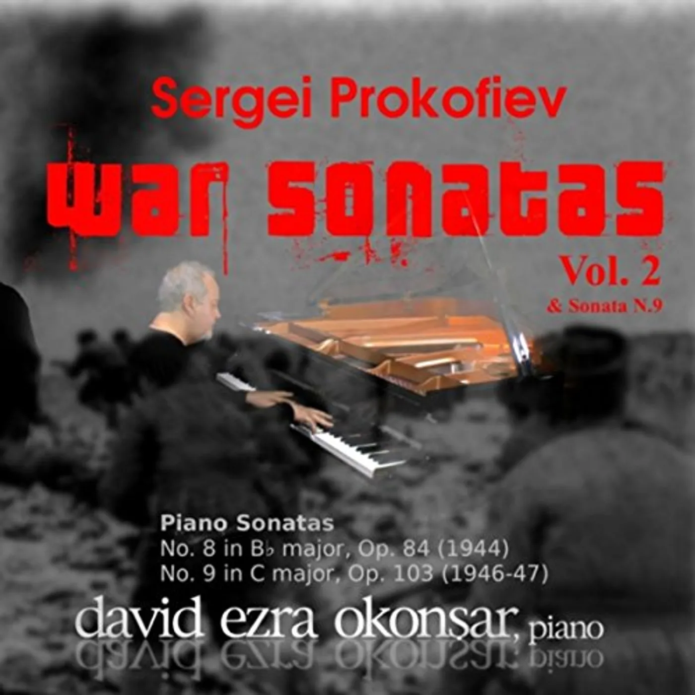 David Ezra Okonsar SERGEI PROKOFIEV WAR SONATAS 2 CD