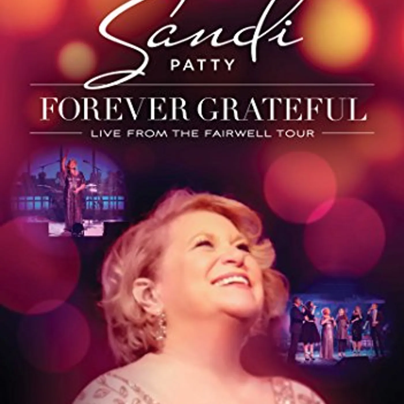 Sandi Patty FOREVER GRATEFUL: LIVE FROM FAREWELL TOUR DVD