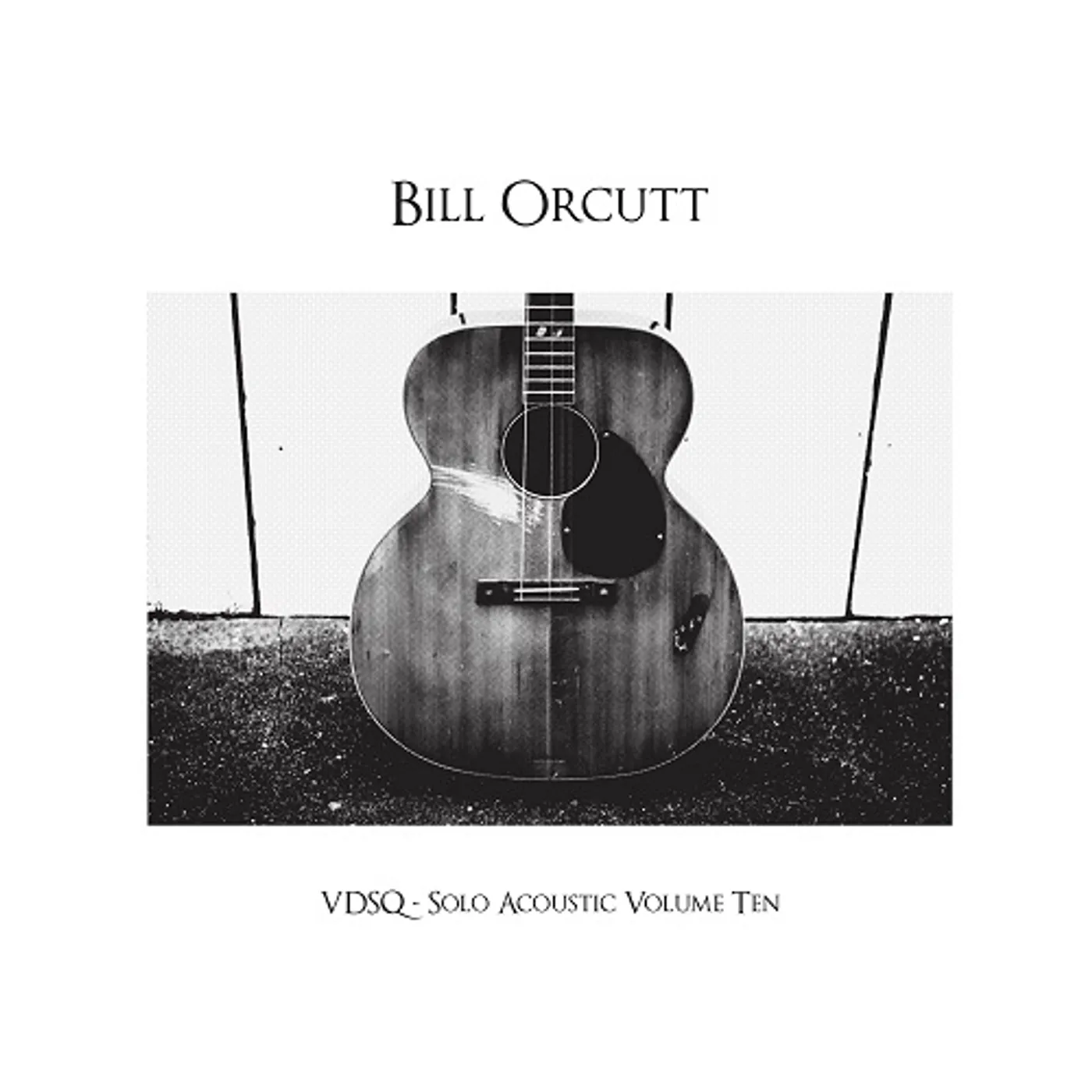 Bill Orcutt VDSQ SOLO ACOUSTIC VOL. 10 Vinyl Record