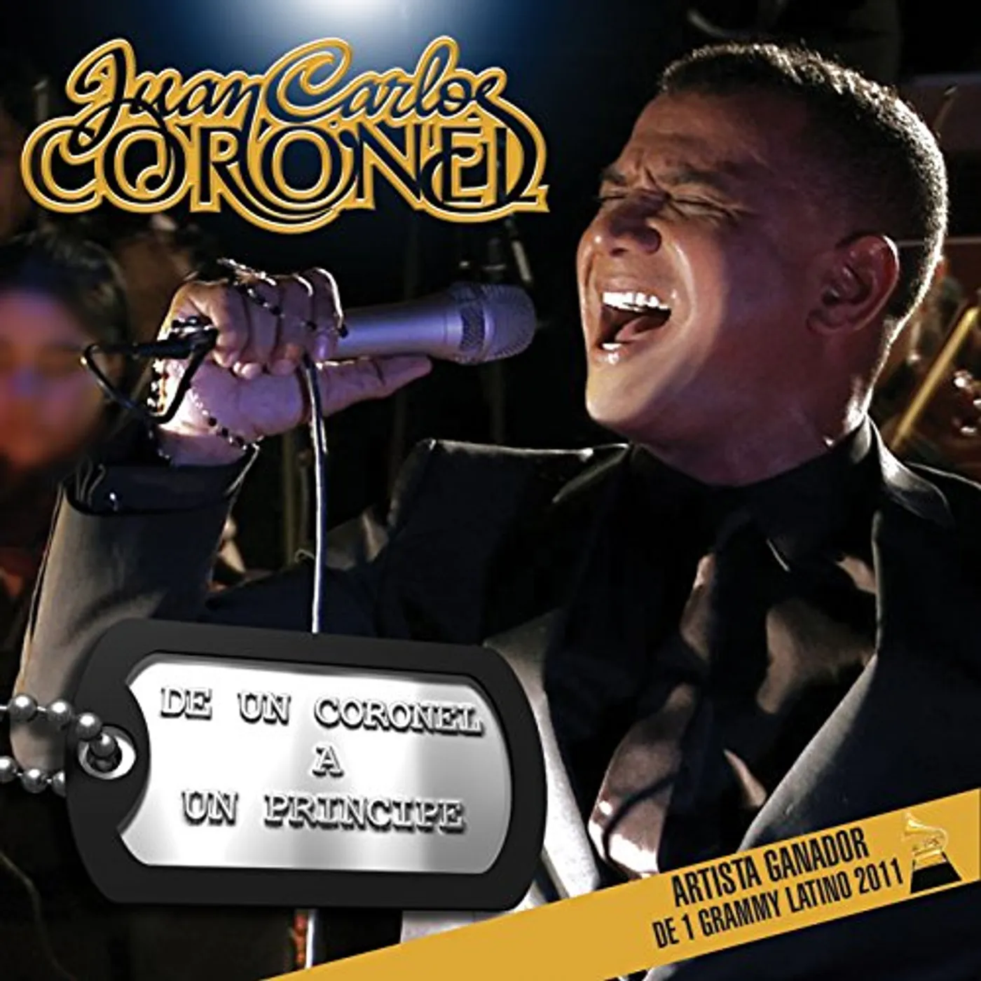 Juan Carlos Coronel DE UN CORONEL A UN PRINCIPE CD