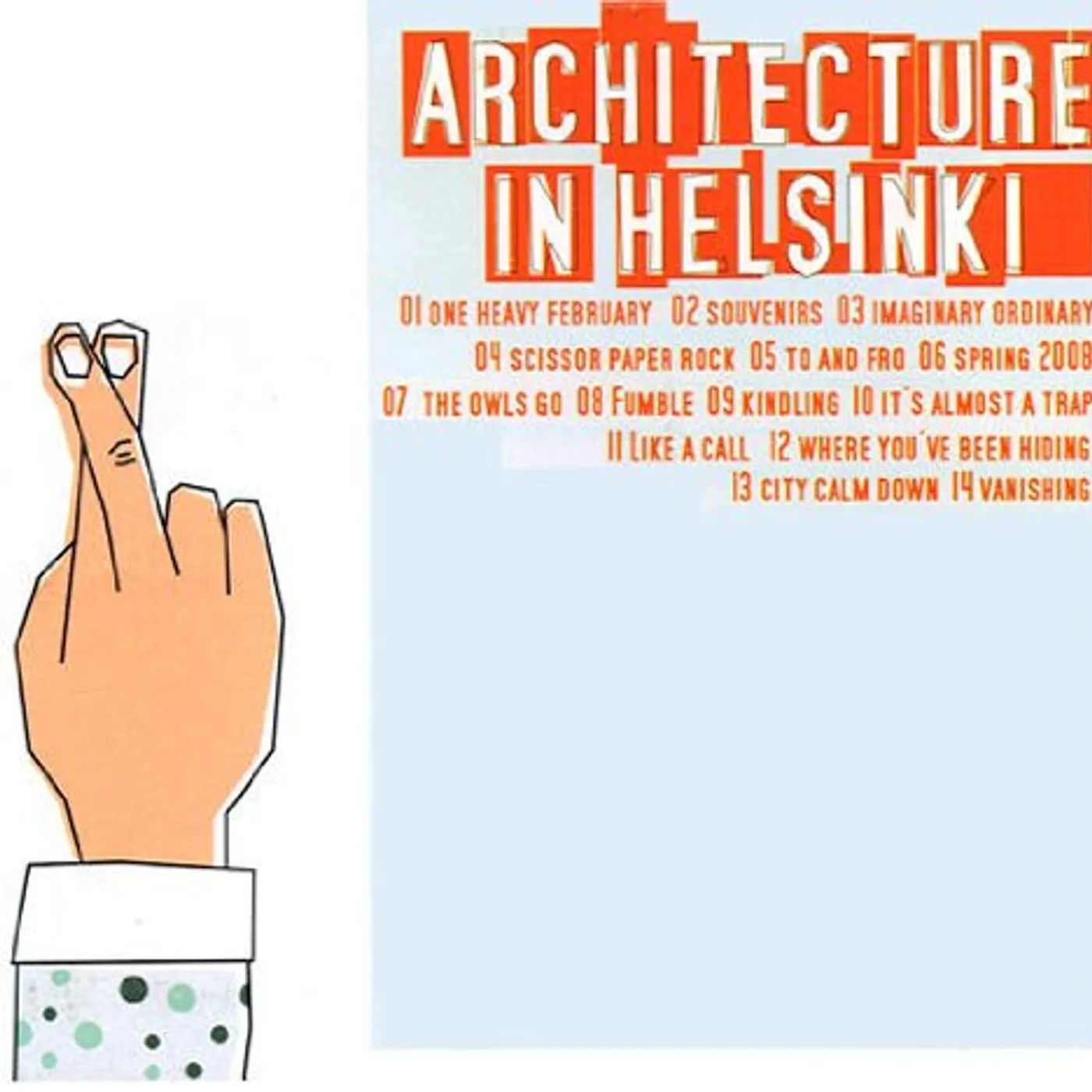 Architecture In Helsinki FINGERS CROSSED CD