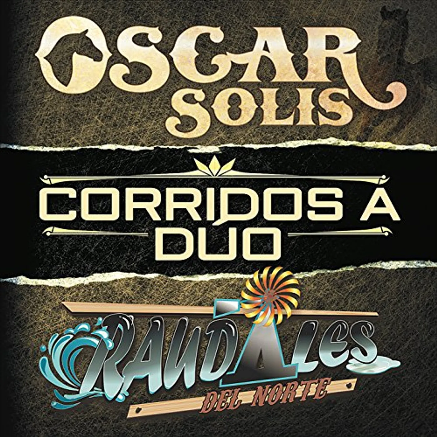 Oscar Solis CORRIDOS A DUO CD