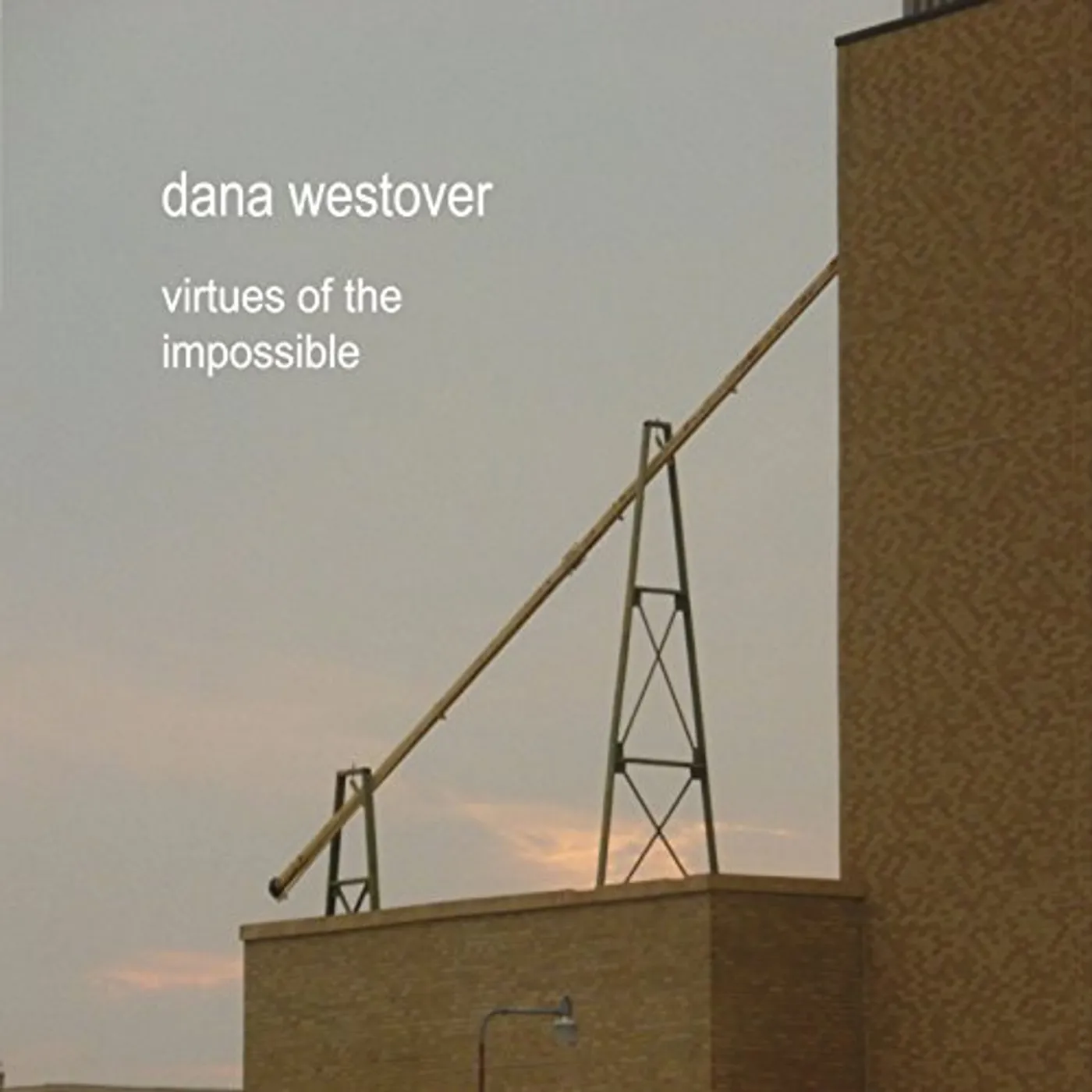 Dana Westover VIRTUES OF THE IMPOSSIBLE CD