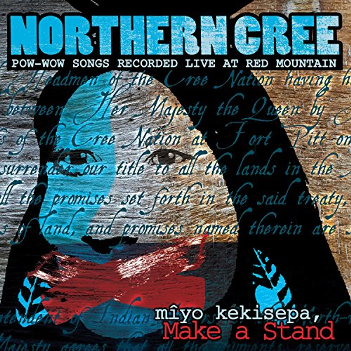 Northern Cree MIYO KEKISEPA MAKE A STAND CD