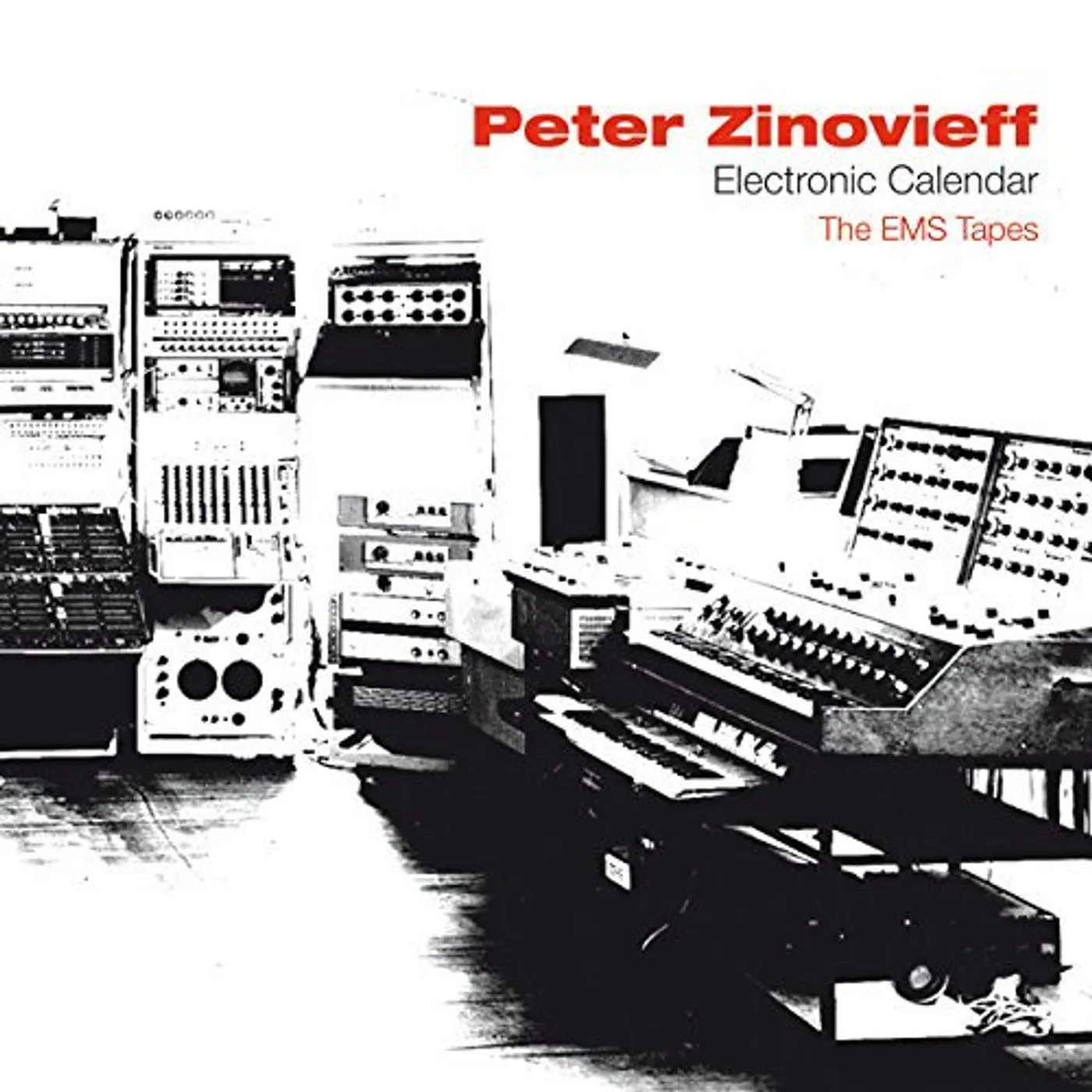 Peter Zinovieff ELECTRONIC CALENDAR: EMS TAPES CD