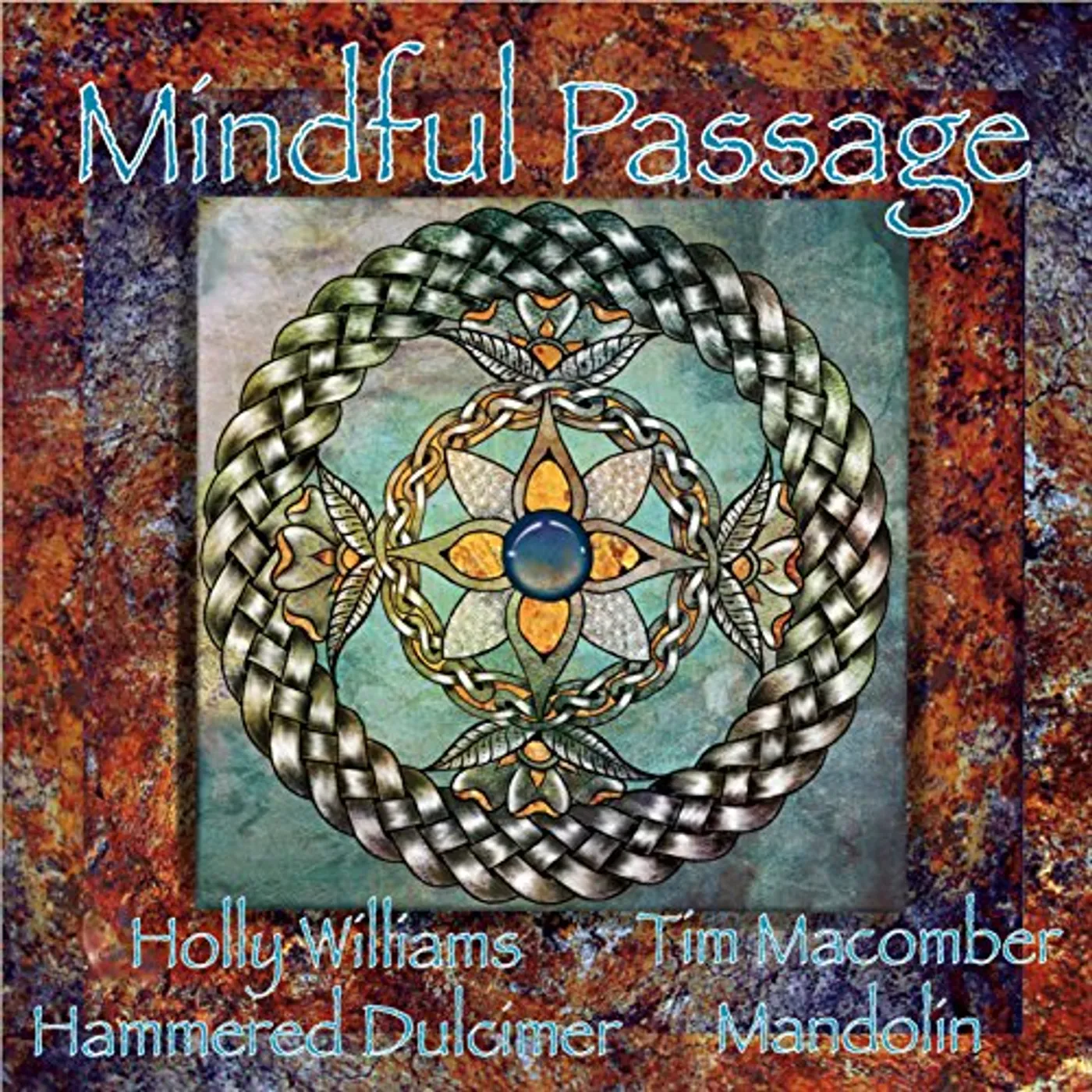 Holly Williams MINDFUL PASSAGE CD